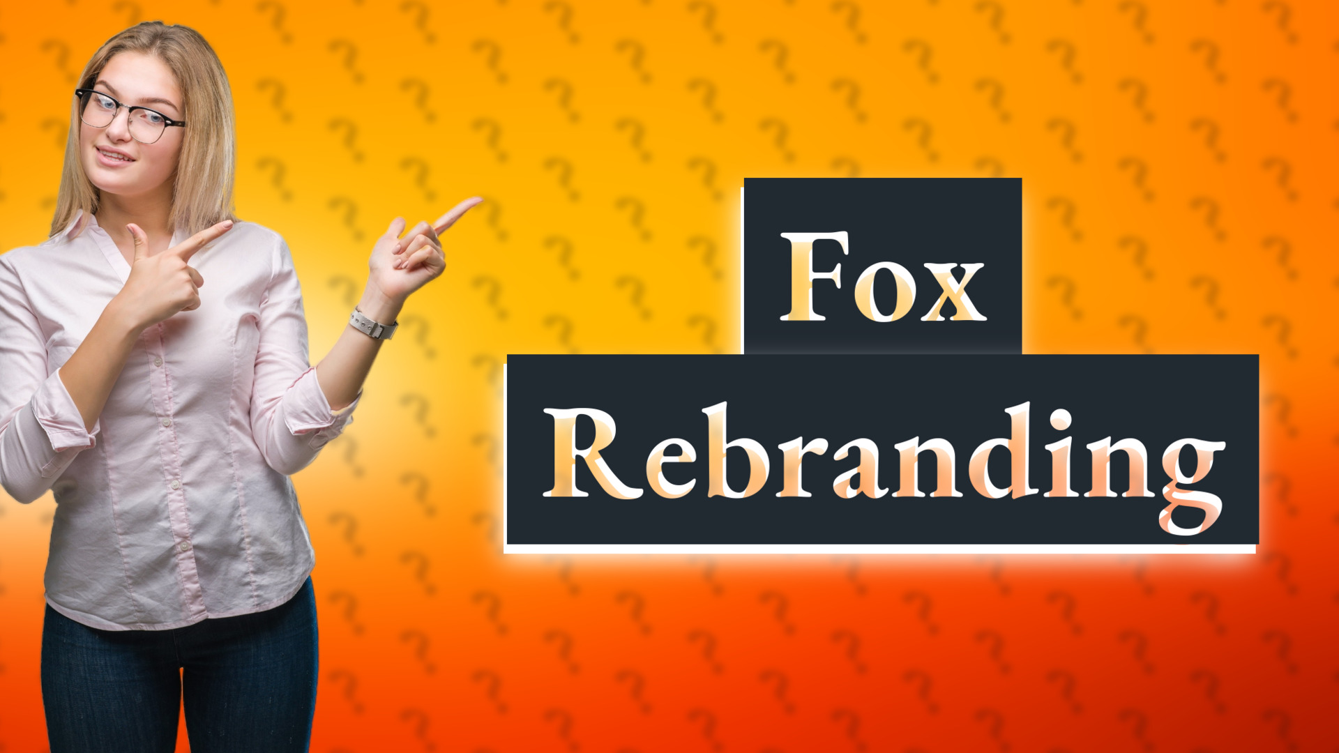 Fox Rebranding