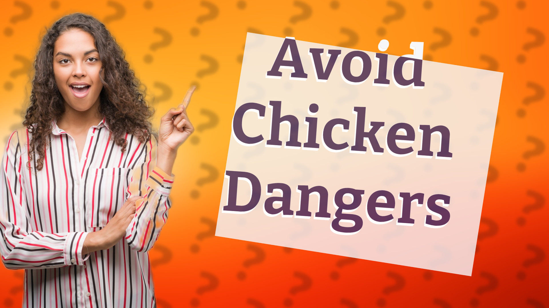 Avoid Chicken Dangers