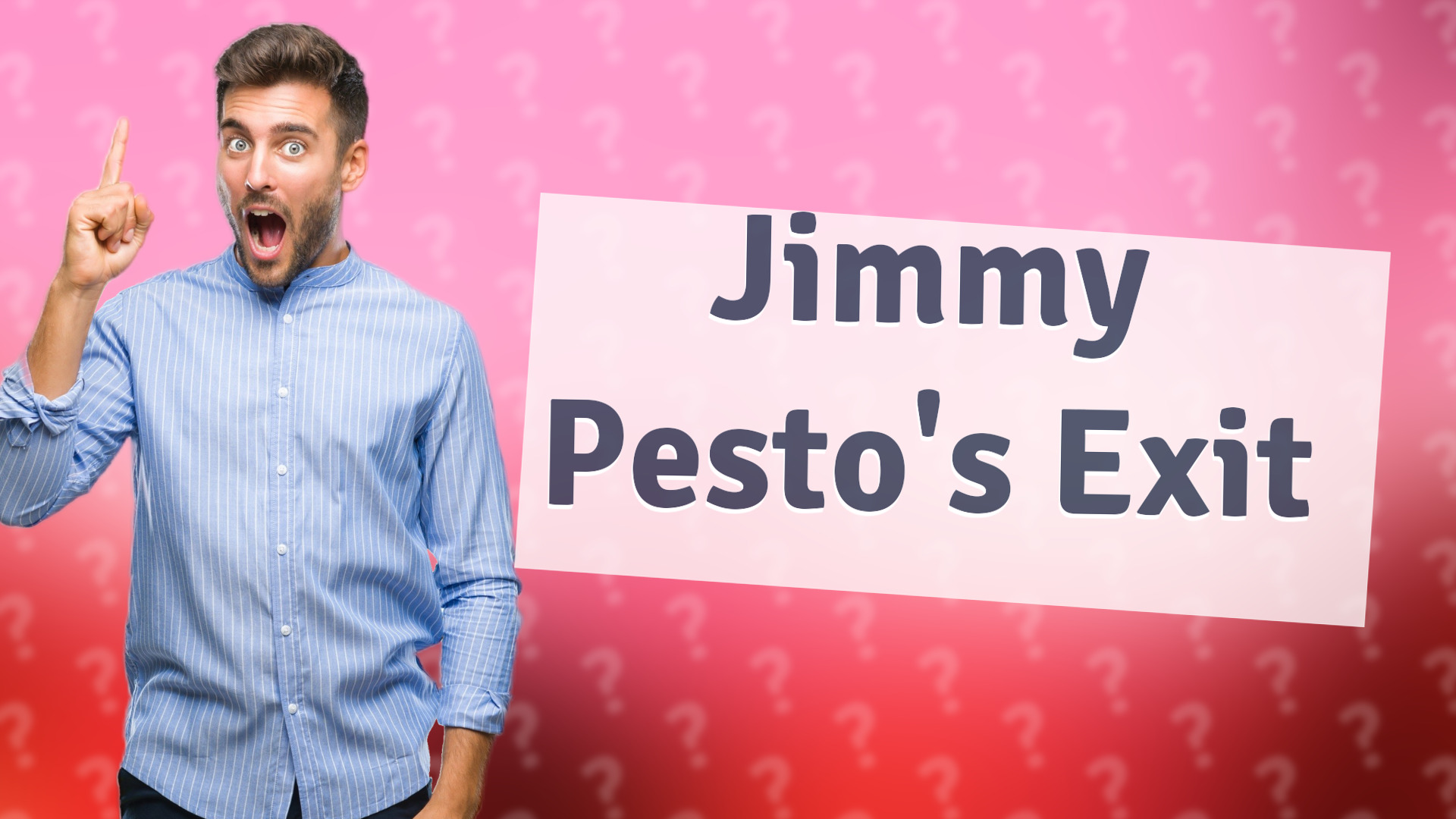 Jimmy Pesto's Exit