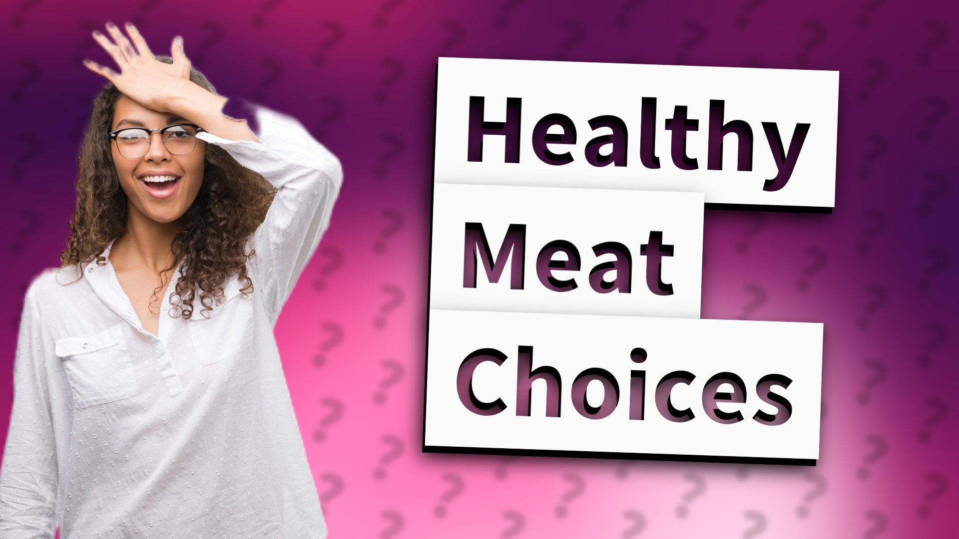 Healthy Meat Choices