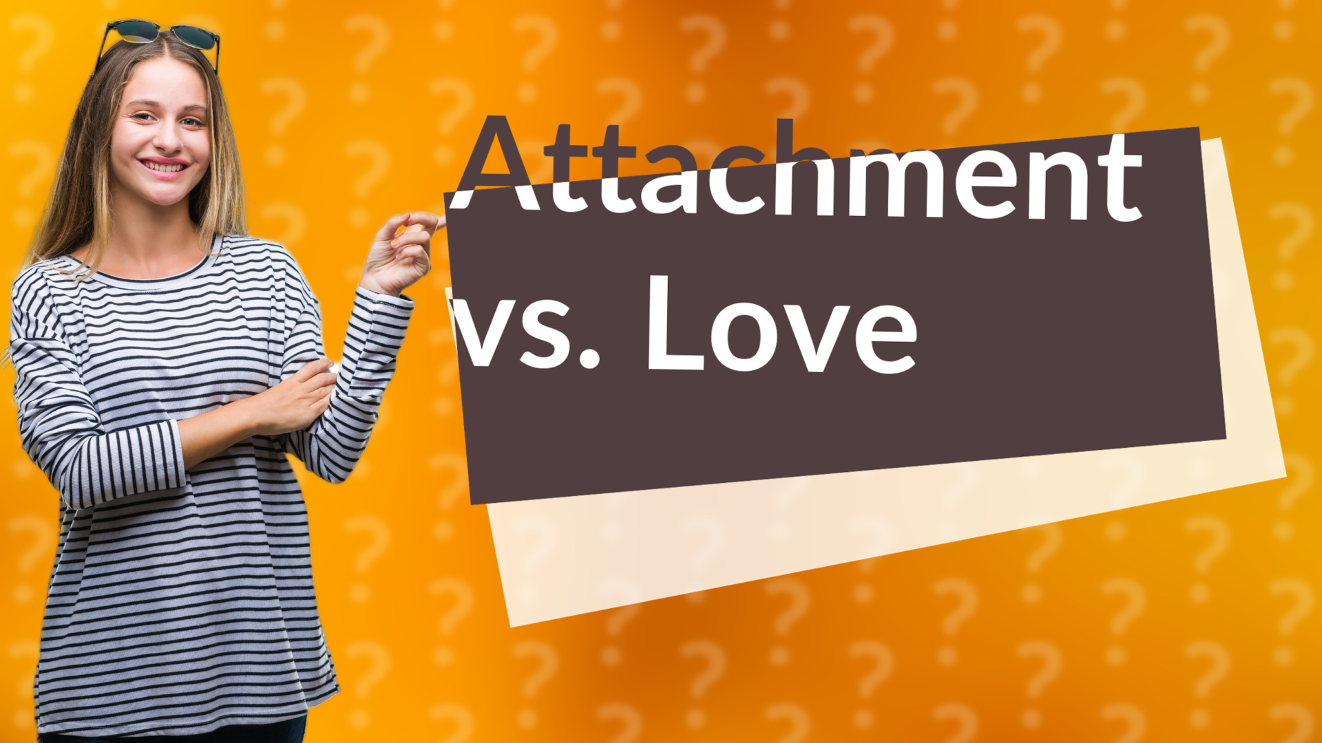 Attachment vs. Love
