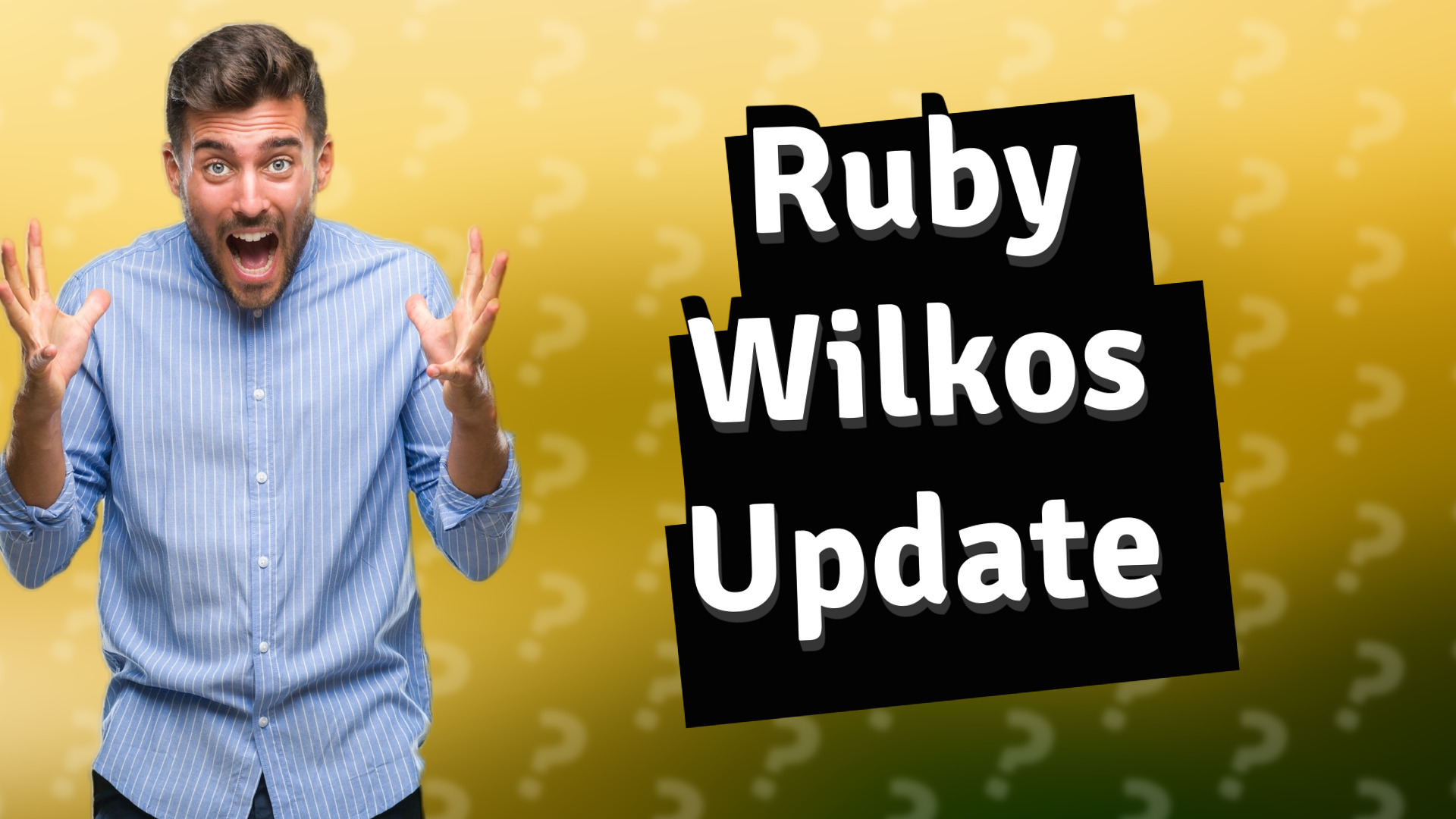 Ruby Wilkos Update