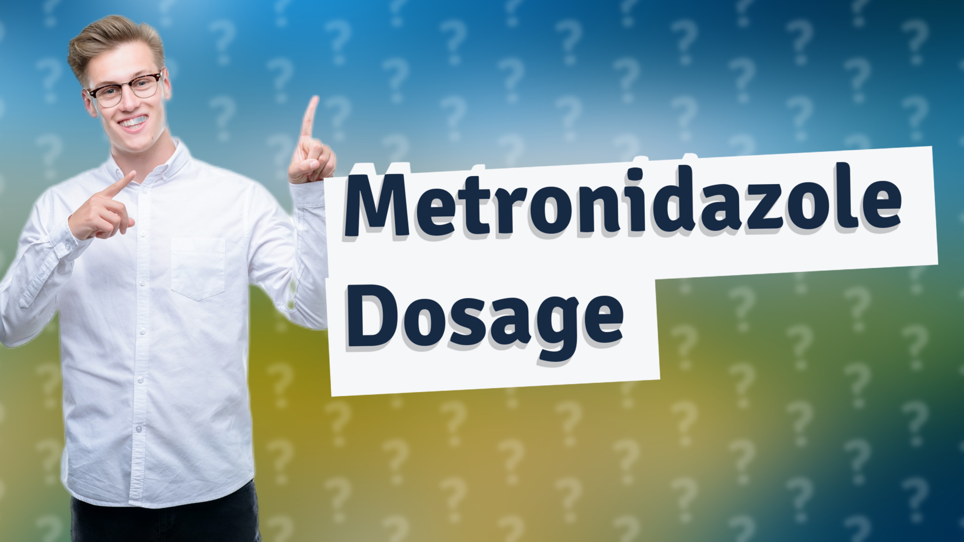 Metronidazole Dosage
