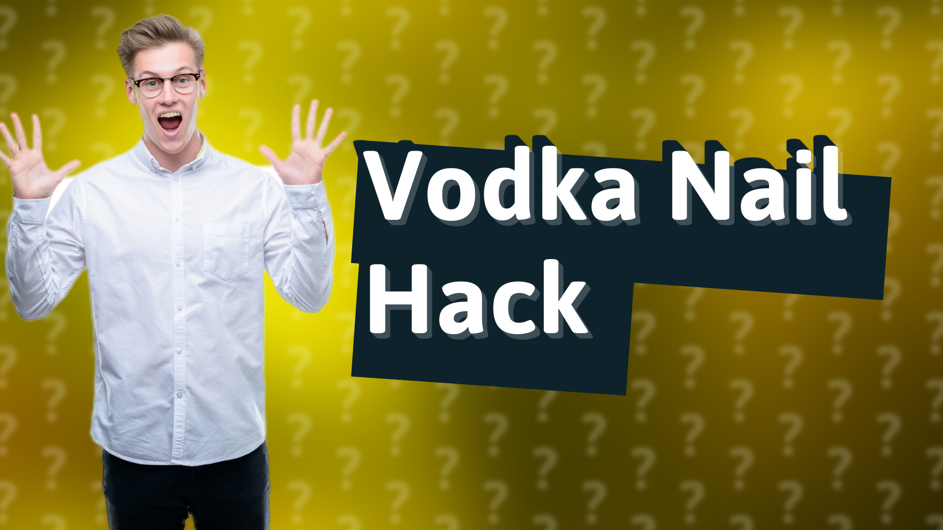 Vodka Nail Hack