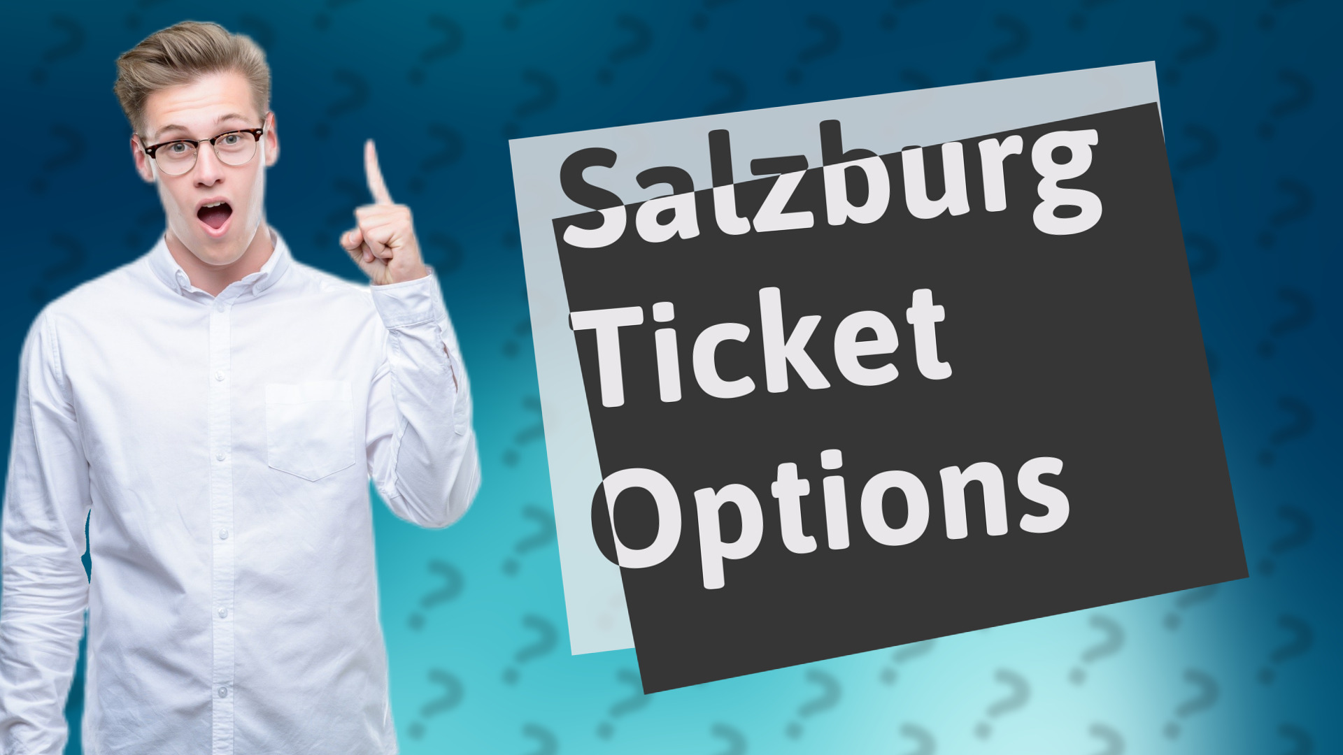 Salzburg Ticket Options
