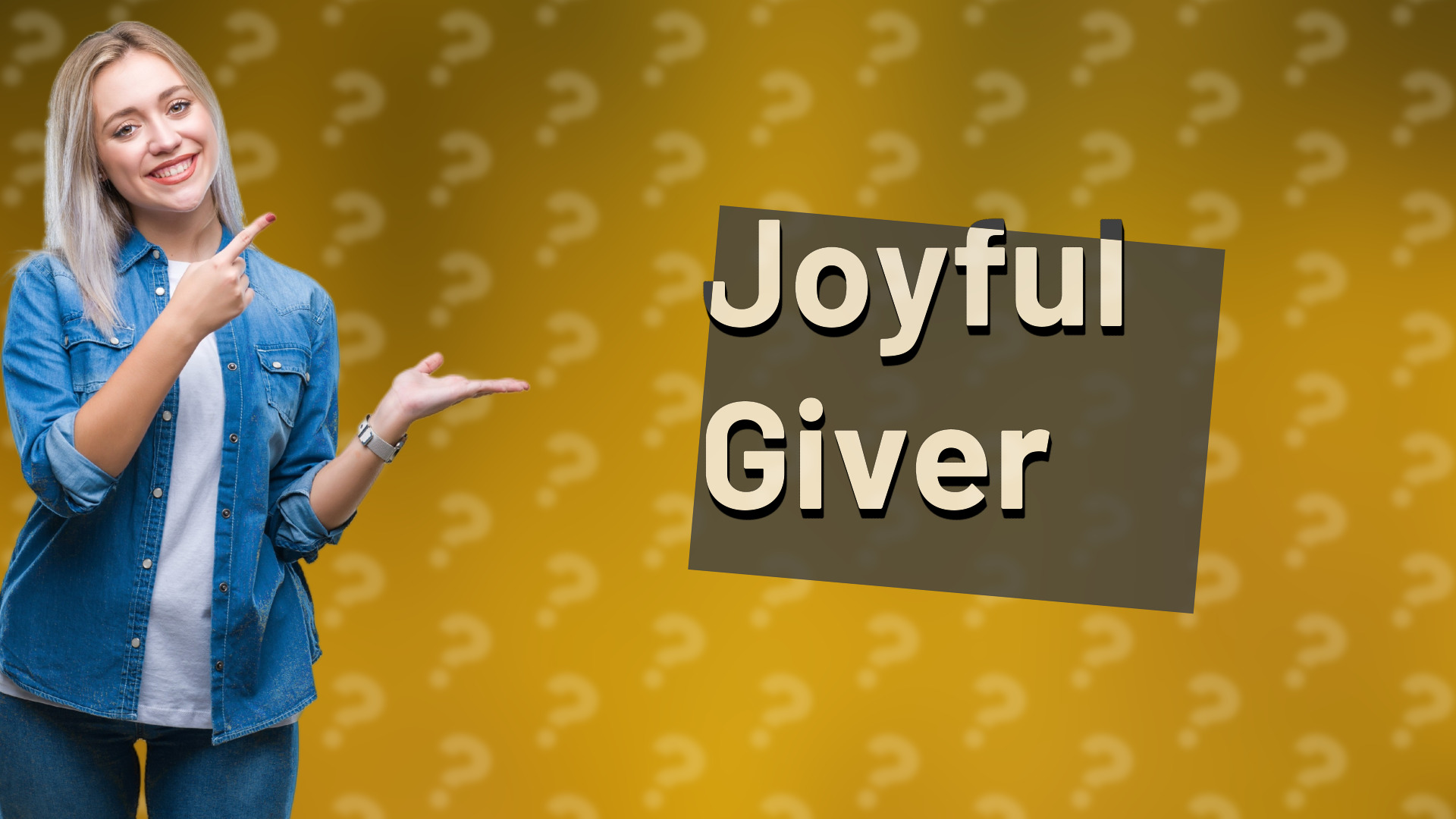 Joyful Giver