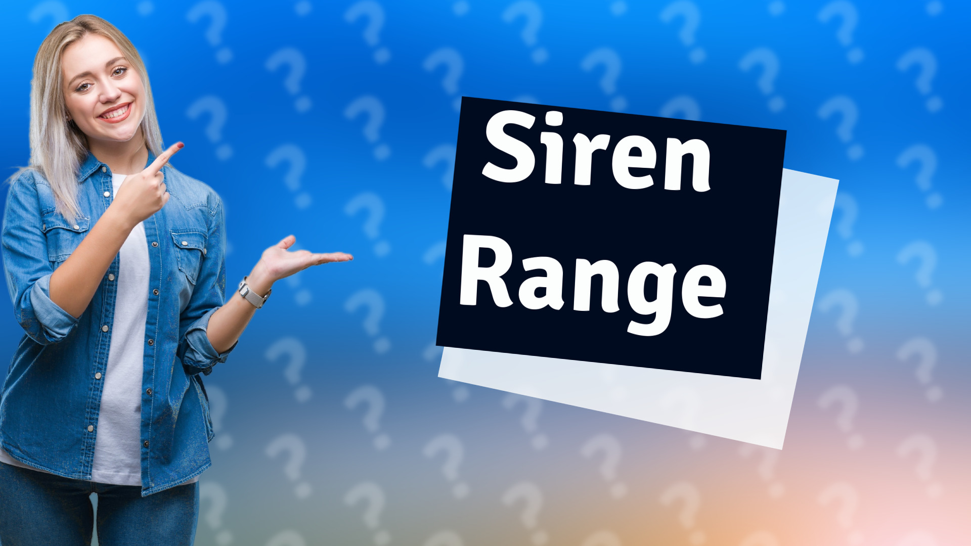 Siren Range