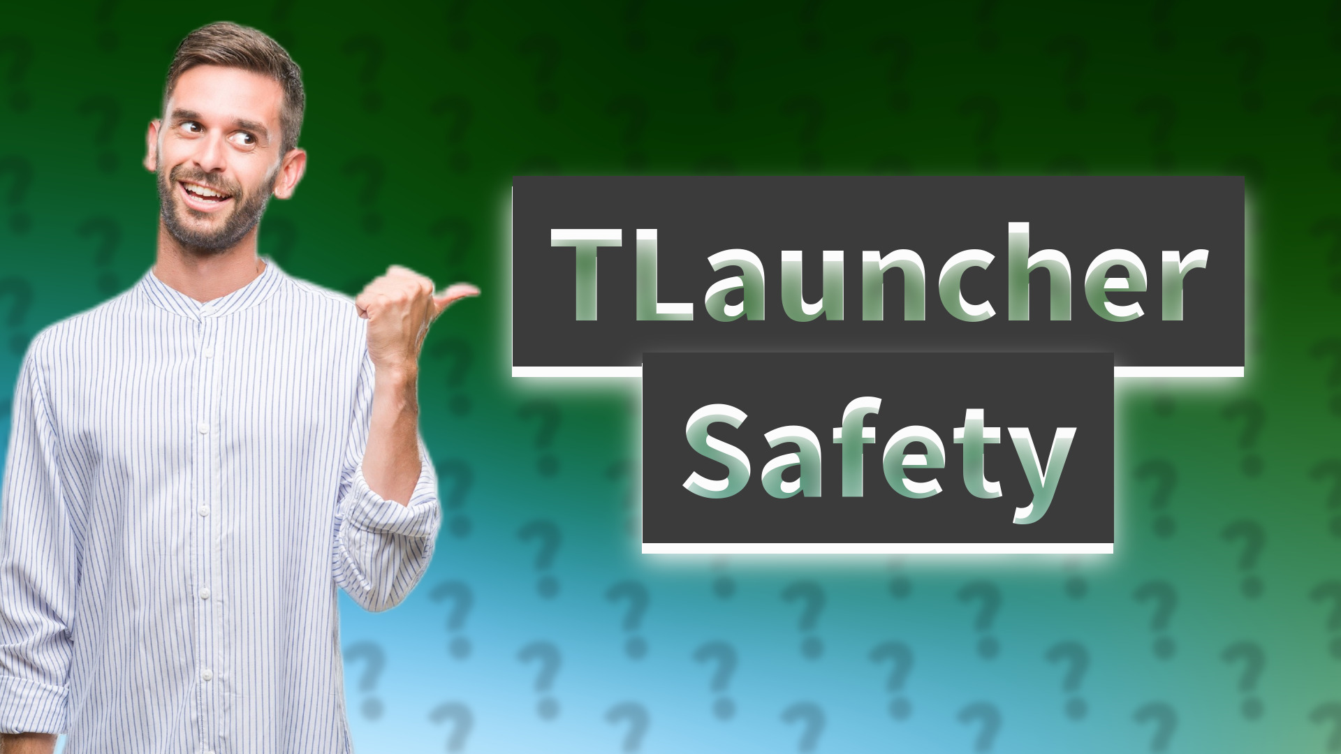 TLauncher Safety