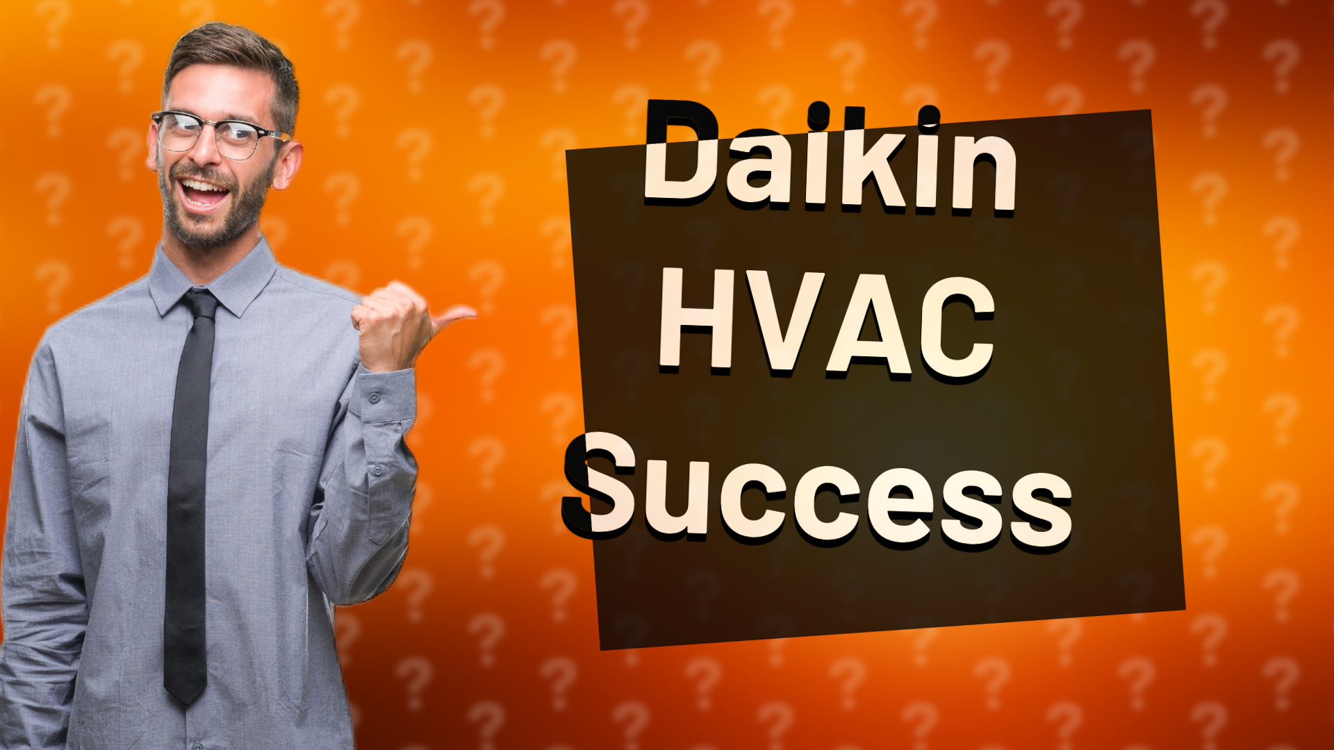 Daikin HVAC Success