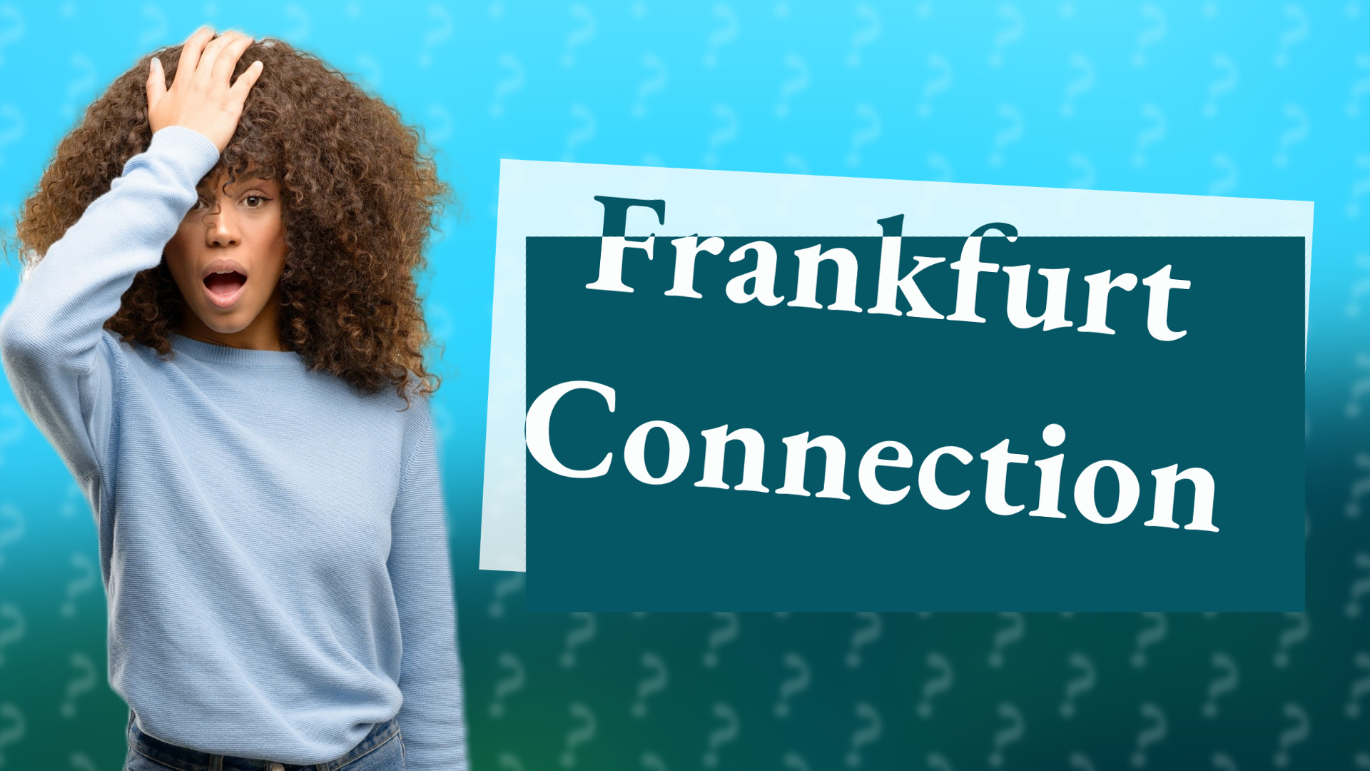 Frankfurt Connection
