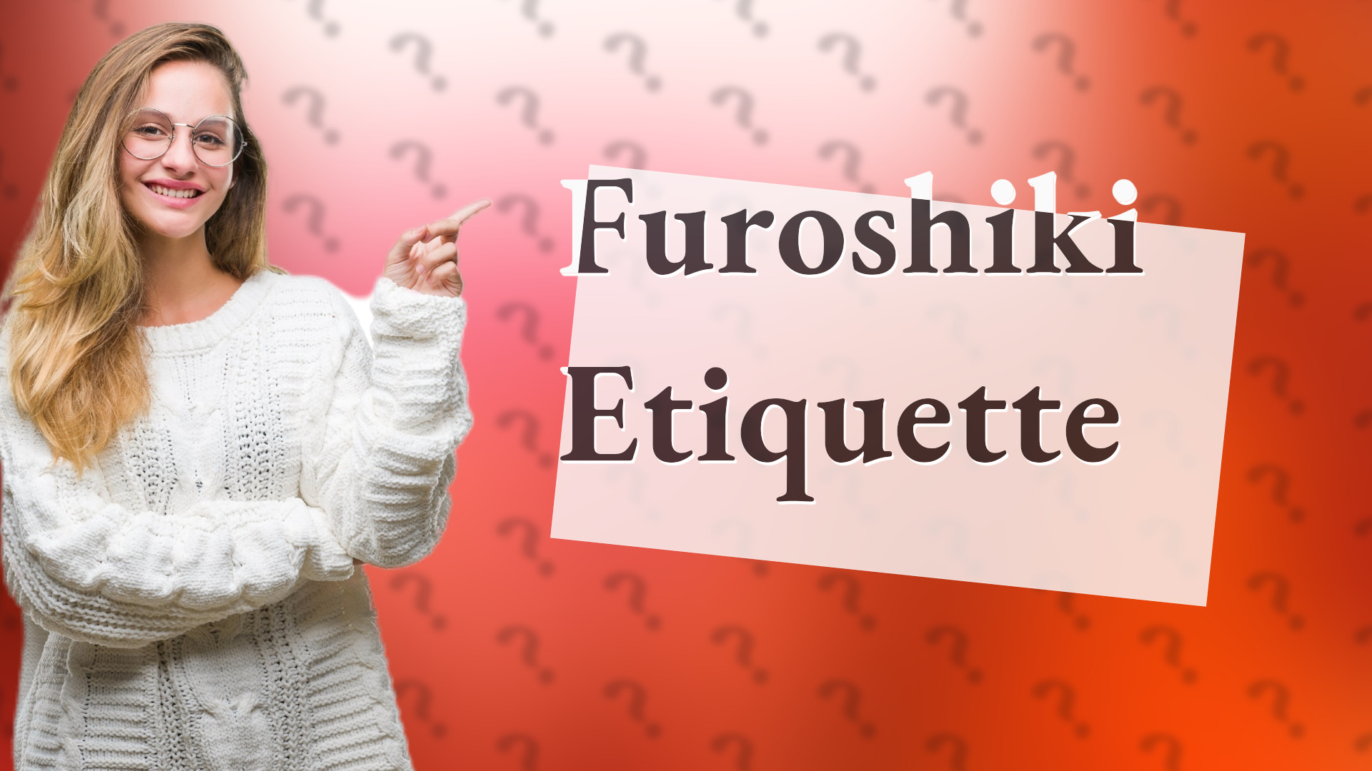 Furoshiki Etiquette
