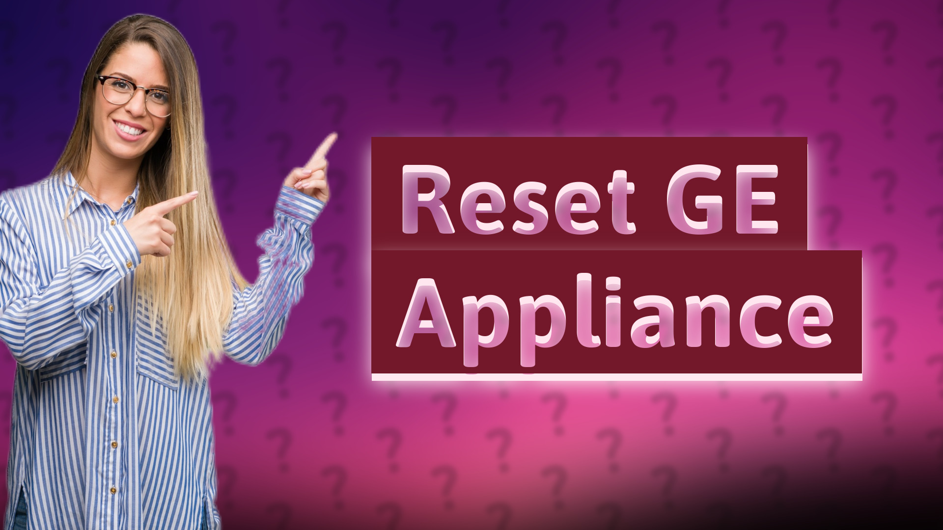 Reset GE Appliance