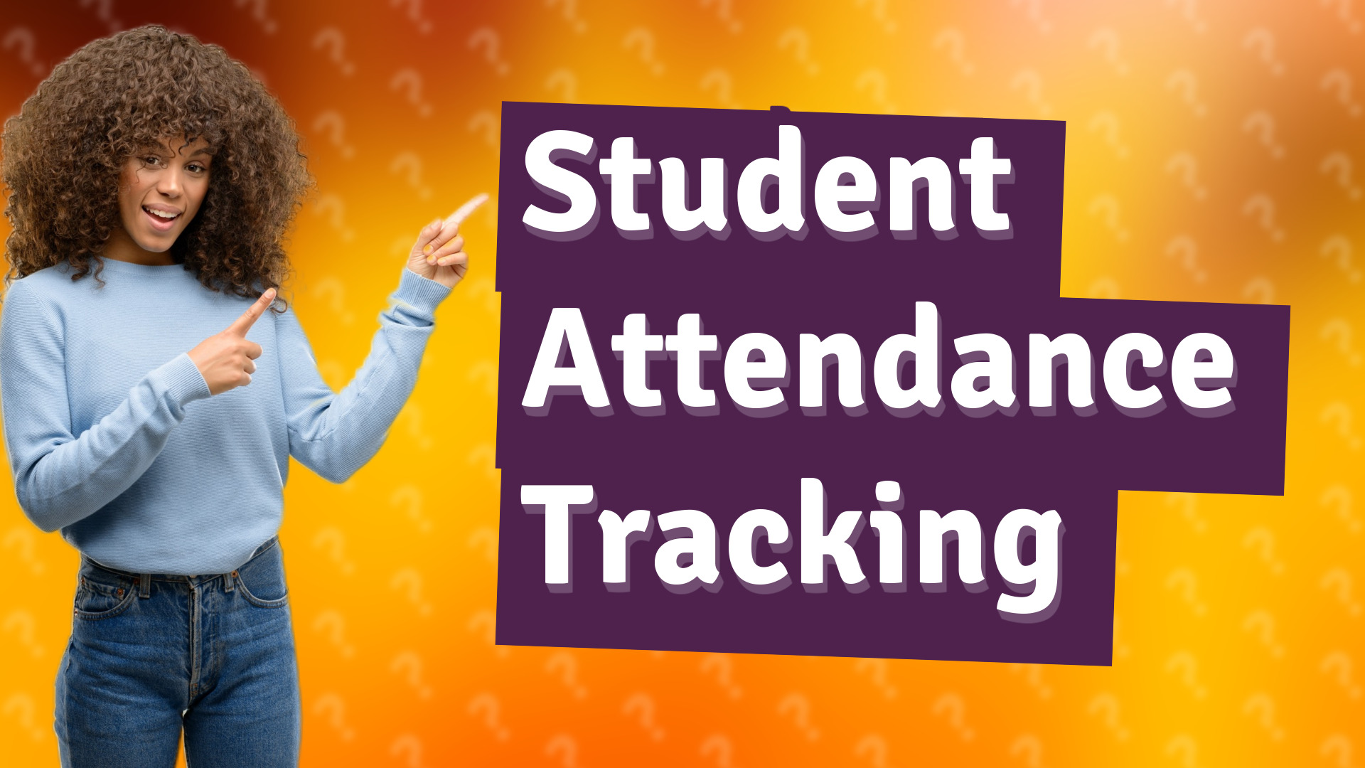Student Attendance Tracking