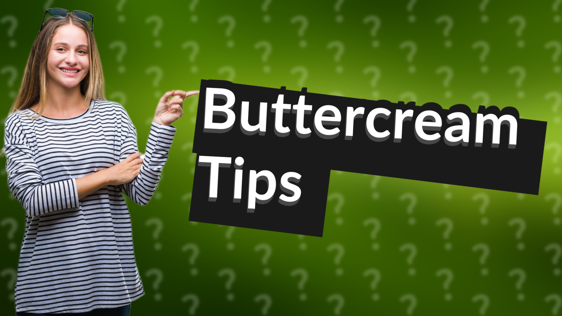 Buttercream Tips