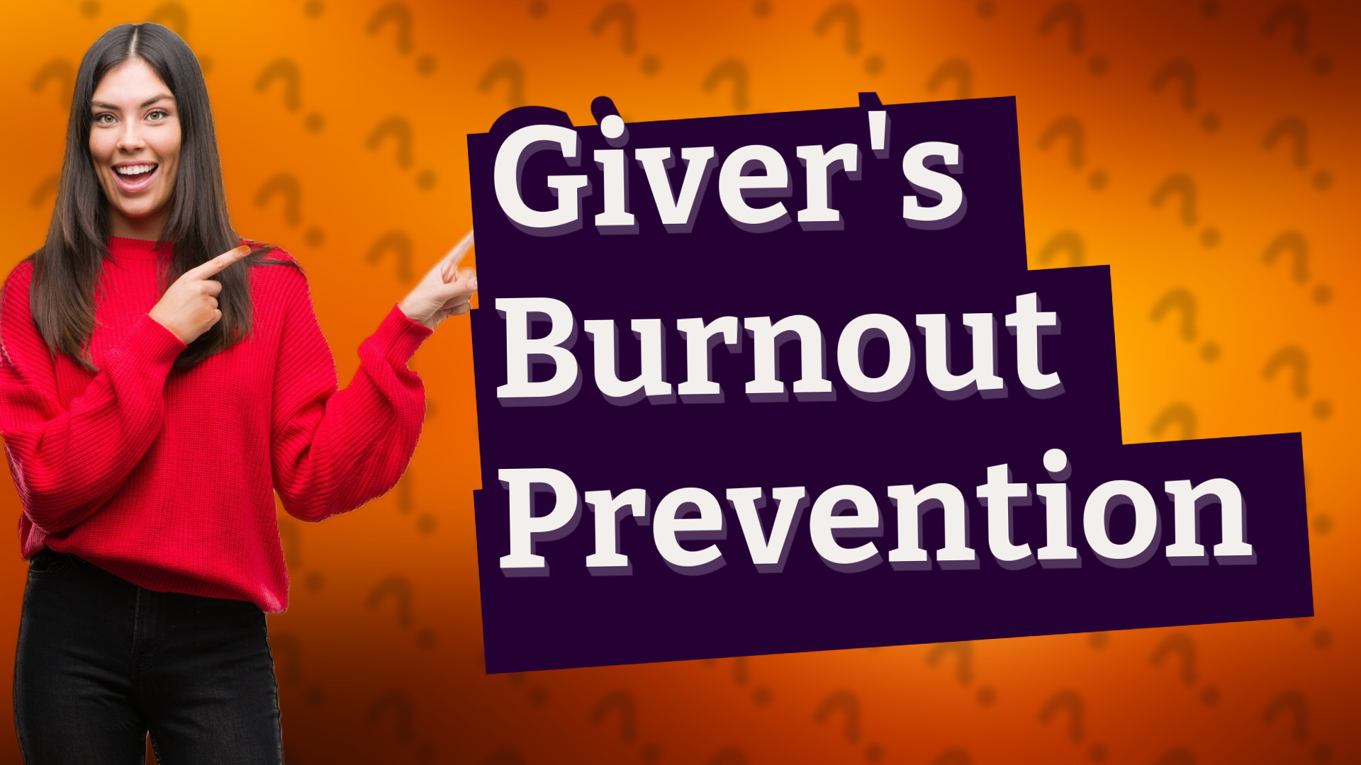 Giver's Burnout Prevention