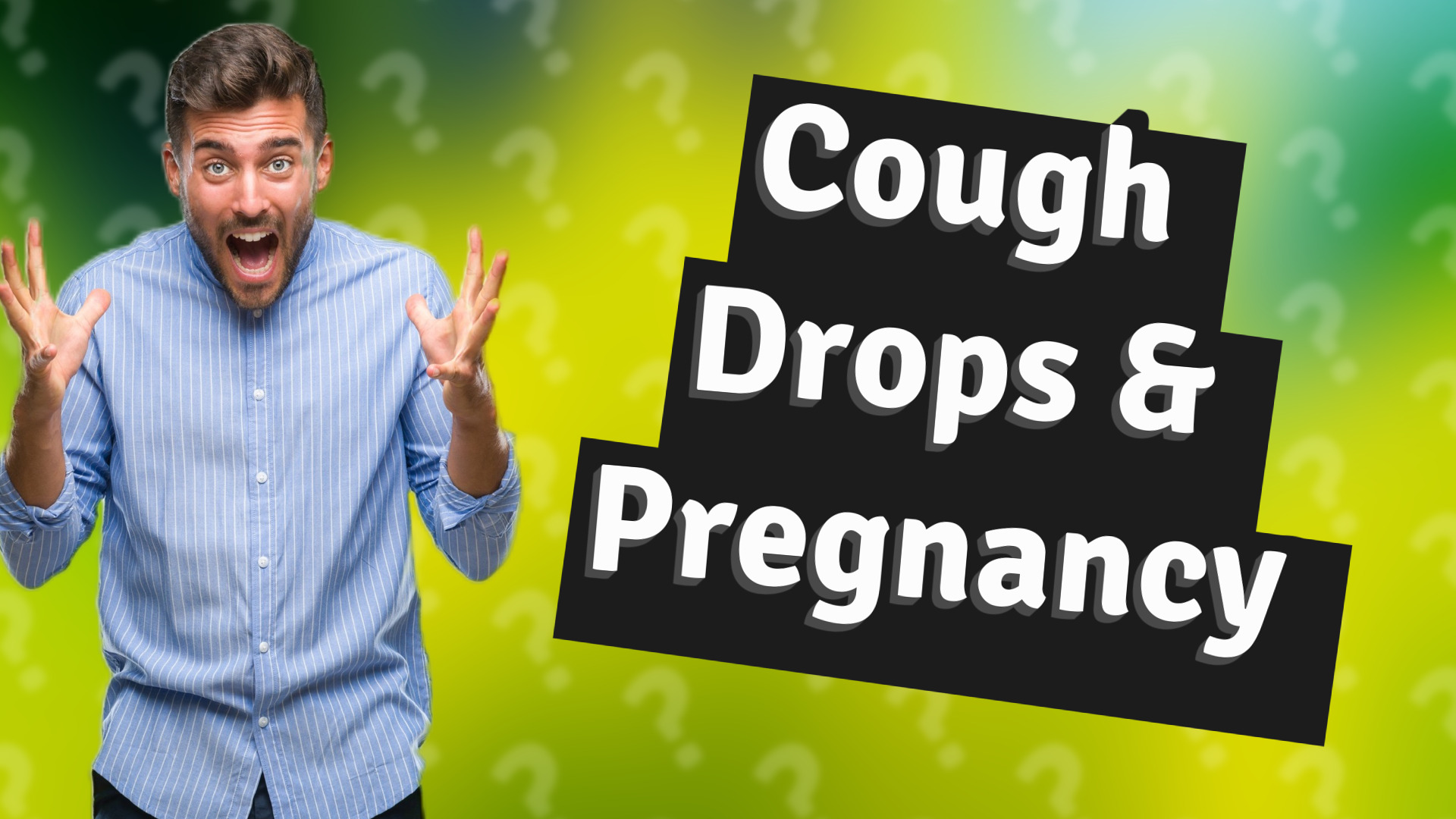 Cough Drops & Pregnancy