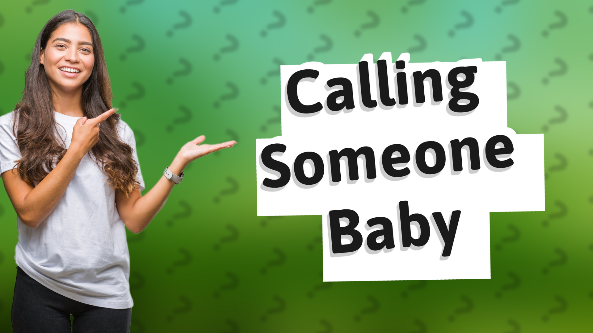 Calling Someone Baby