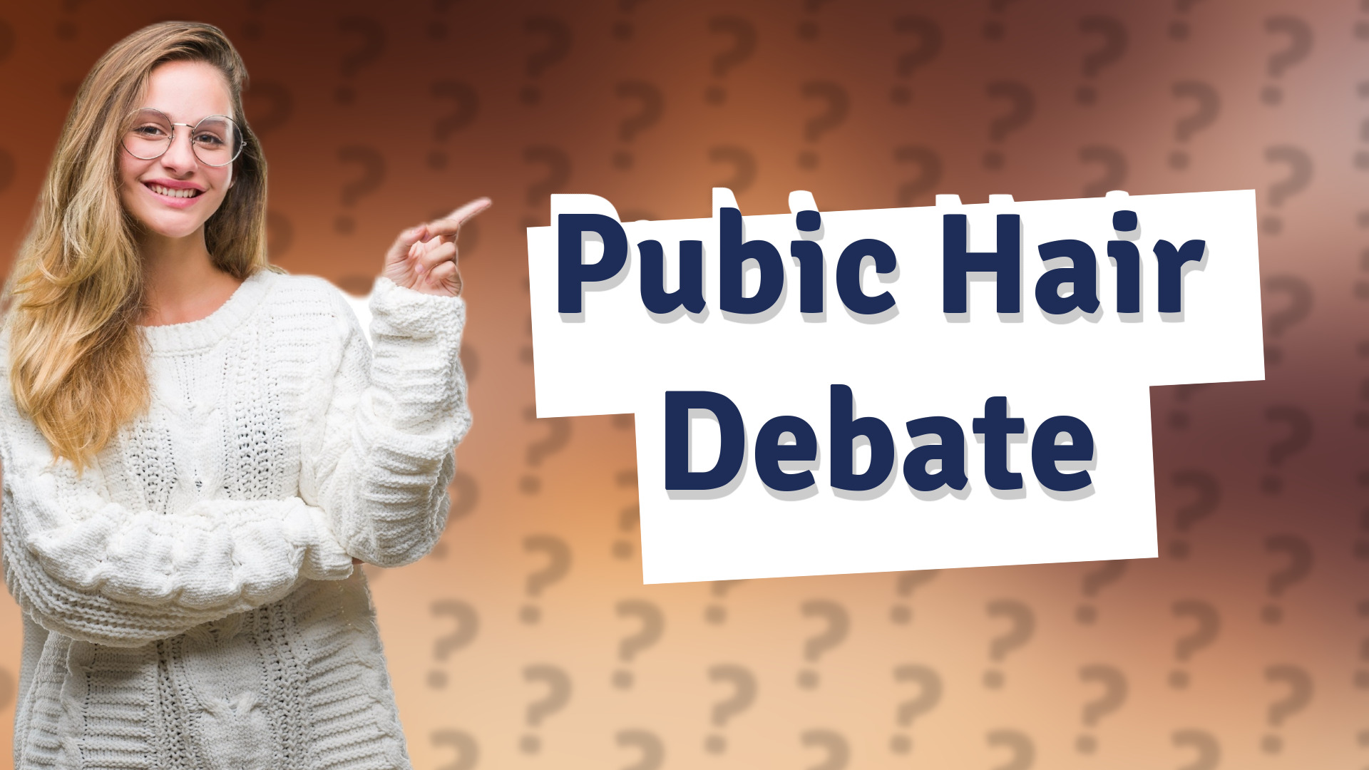 Pubic Hair Debate