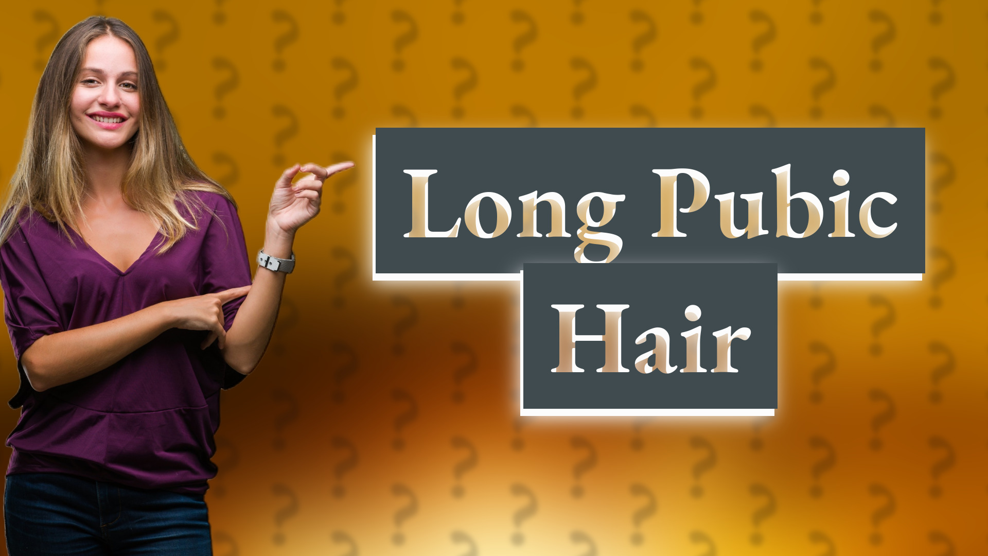 Long Pubic Hair