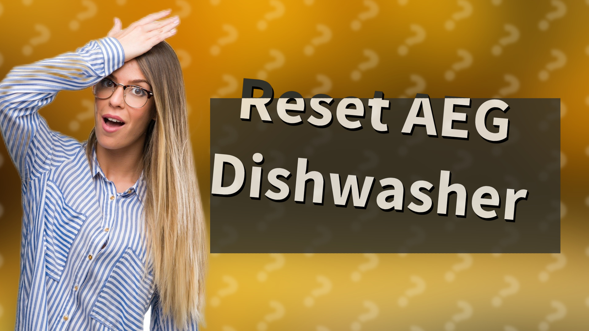 Reset AEG Dishwasher