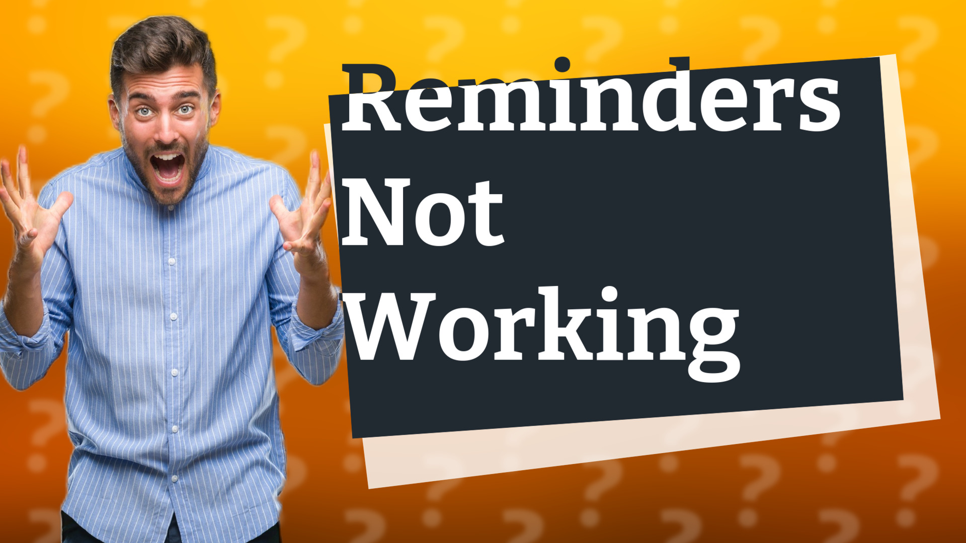 Reminders Not Working