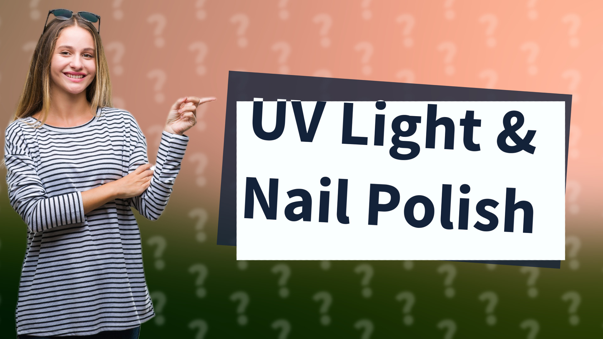 UV Light & Nail Polish
