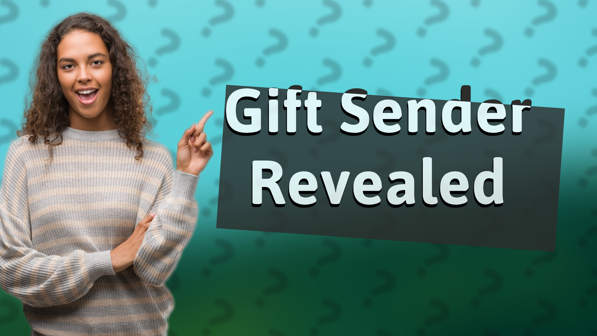 Gift Sender Revealed