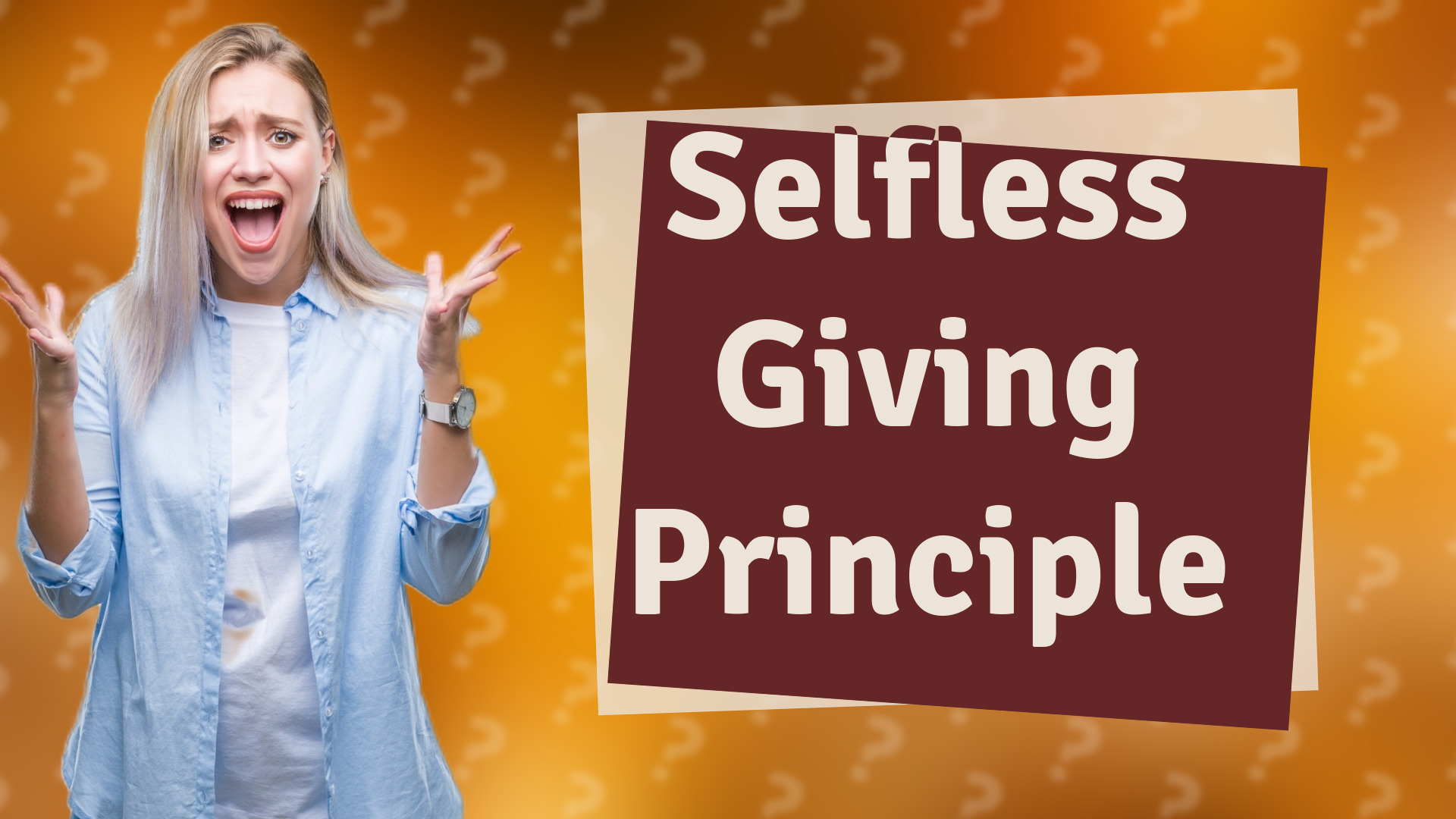 Selfless Giving Principle