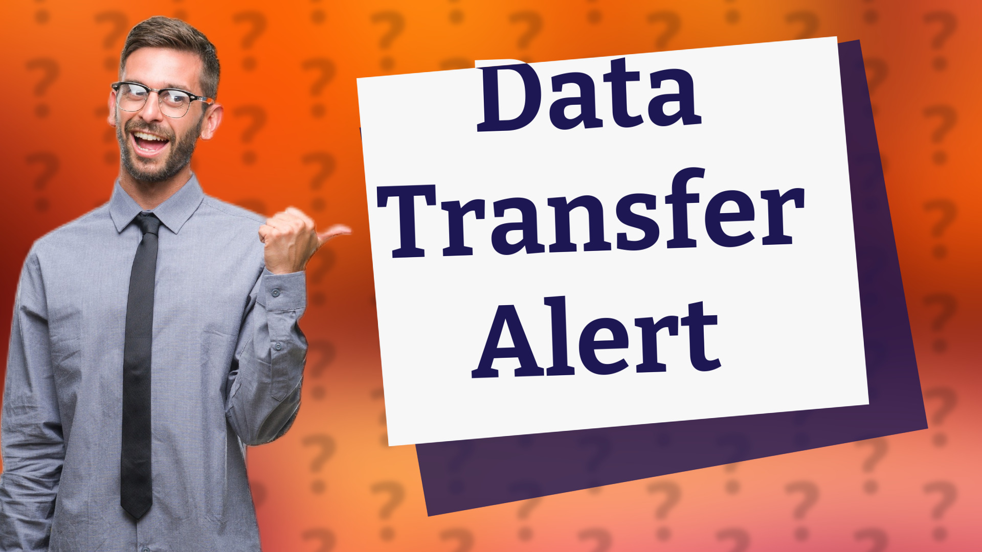 Data Transfer Alert