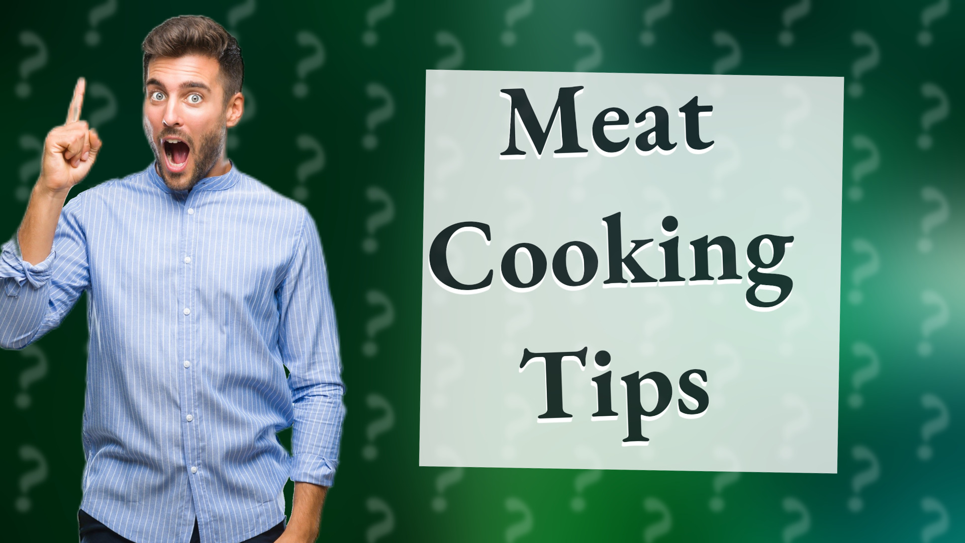 Meat Cooking Tips