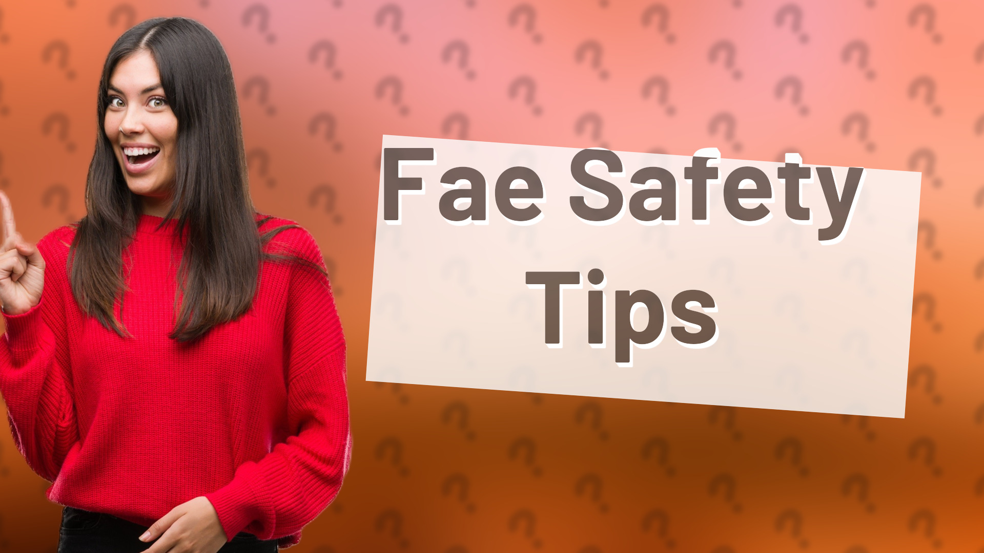 Fae Safety Tips