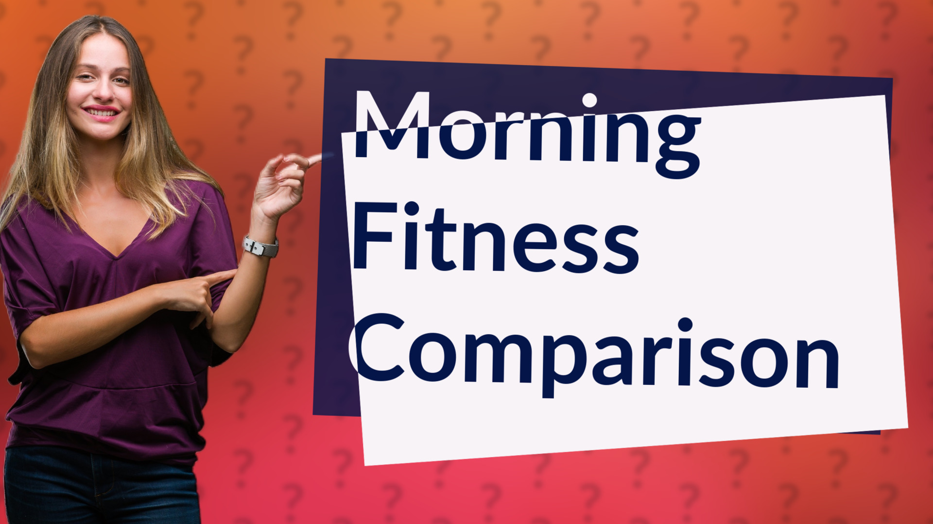 Morning Fitness Comparison