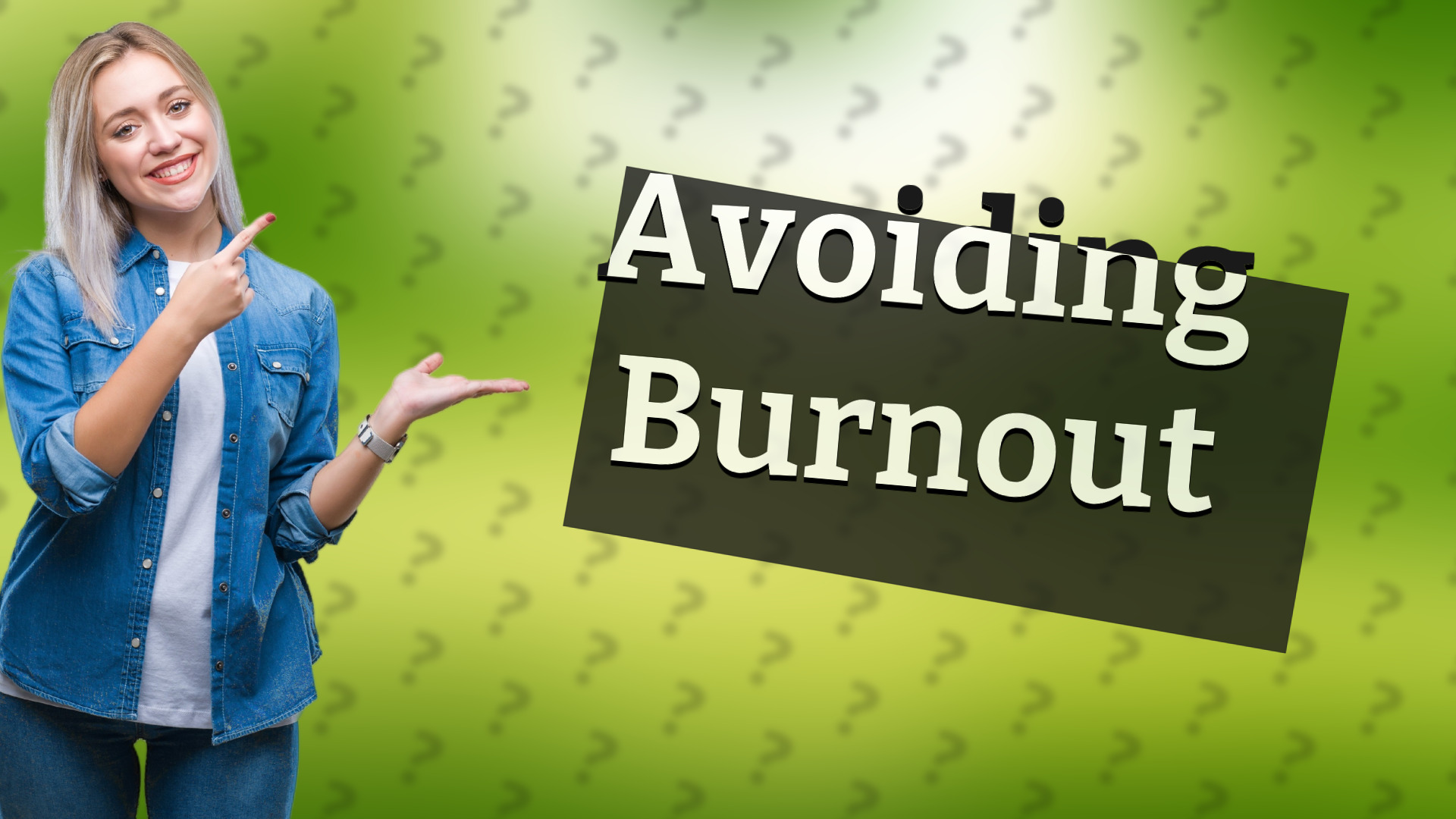 Avoiding Burnout