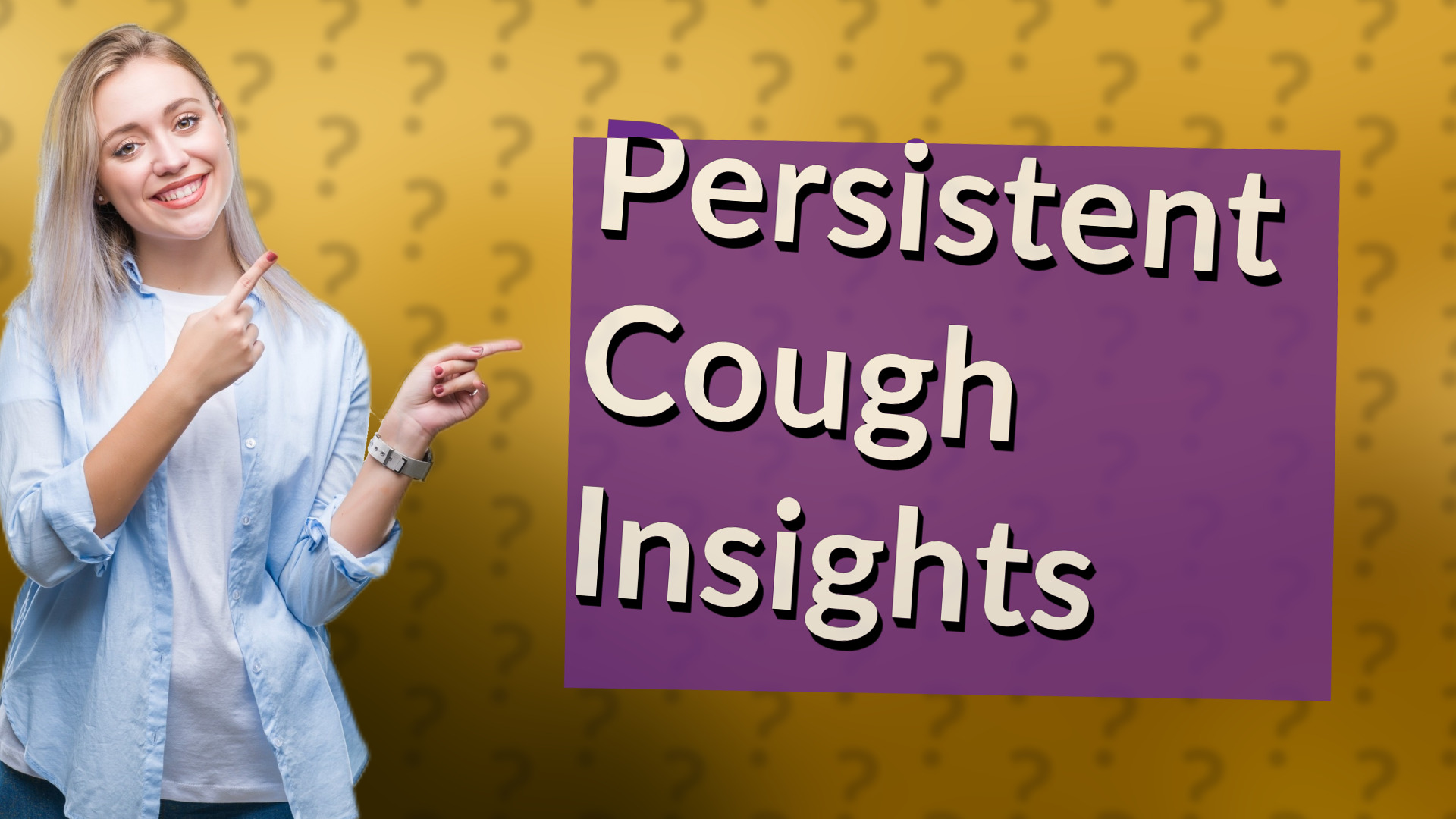 Persistent Cough Insights