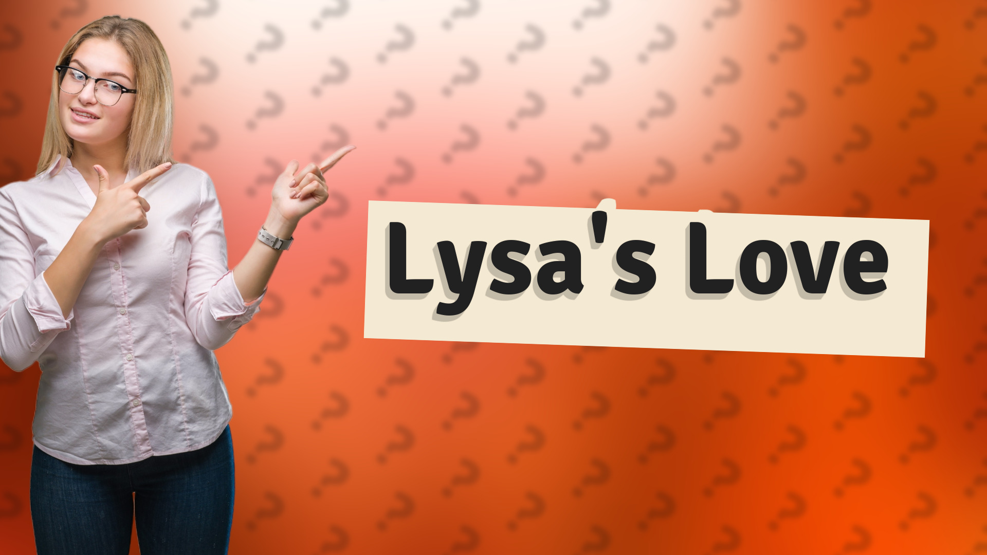 Lysa's Love