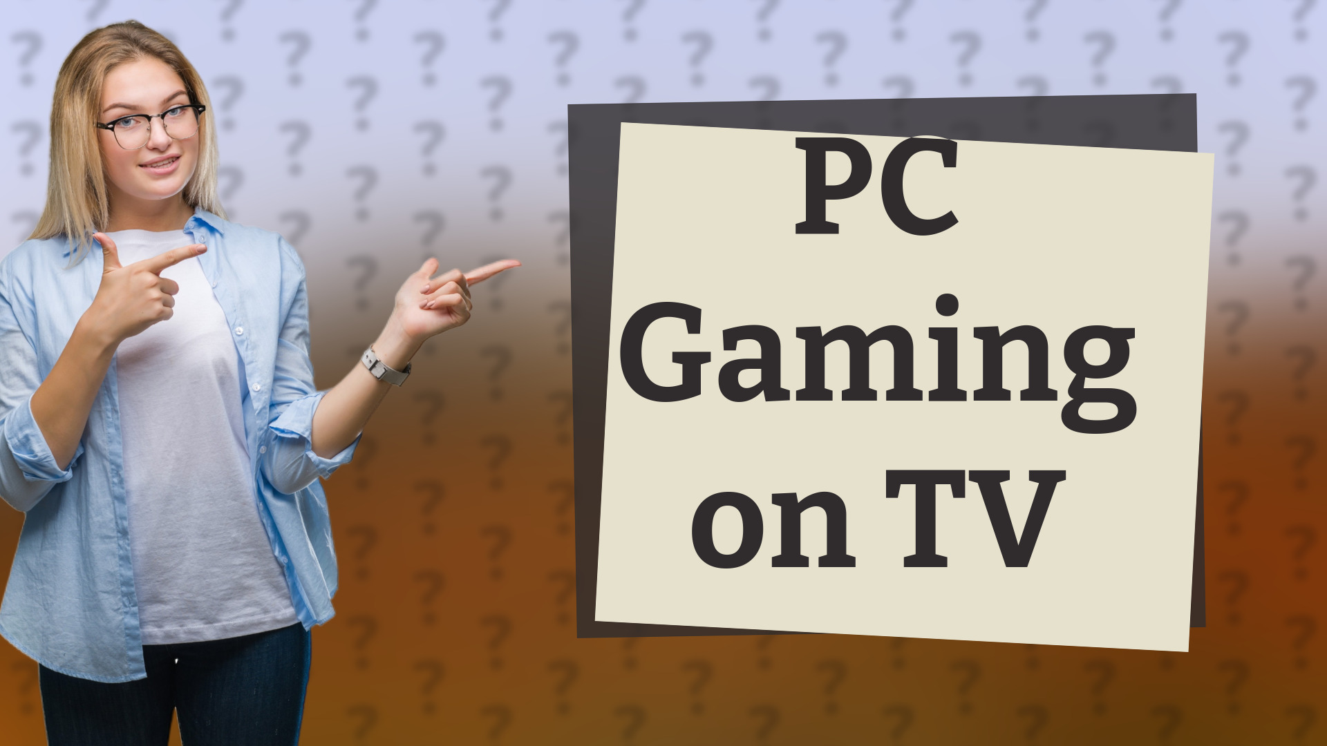 PC Gaming on TV