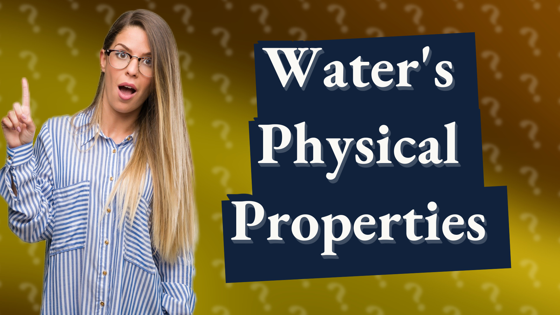 Water's Physical Properties