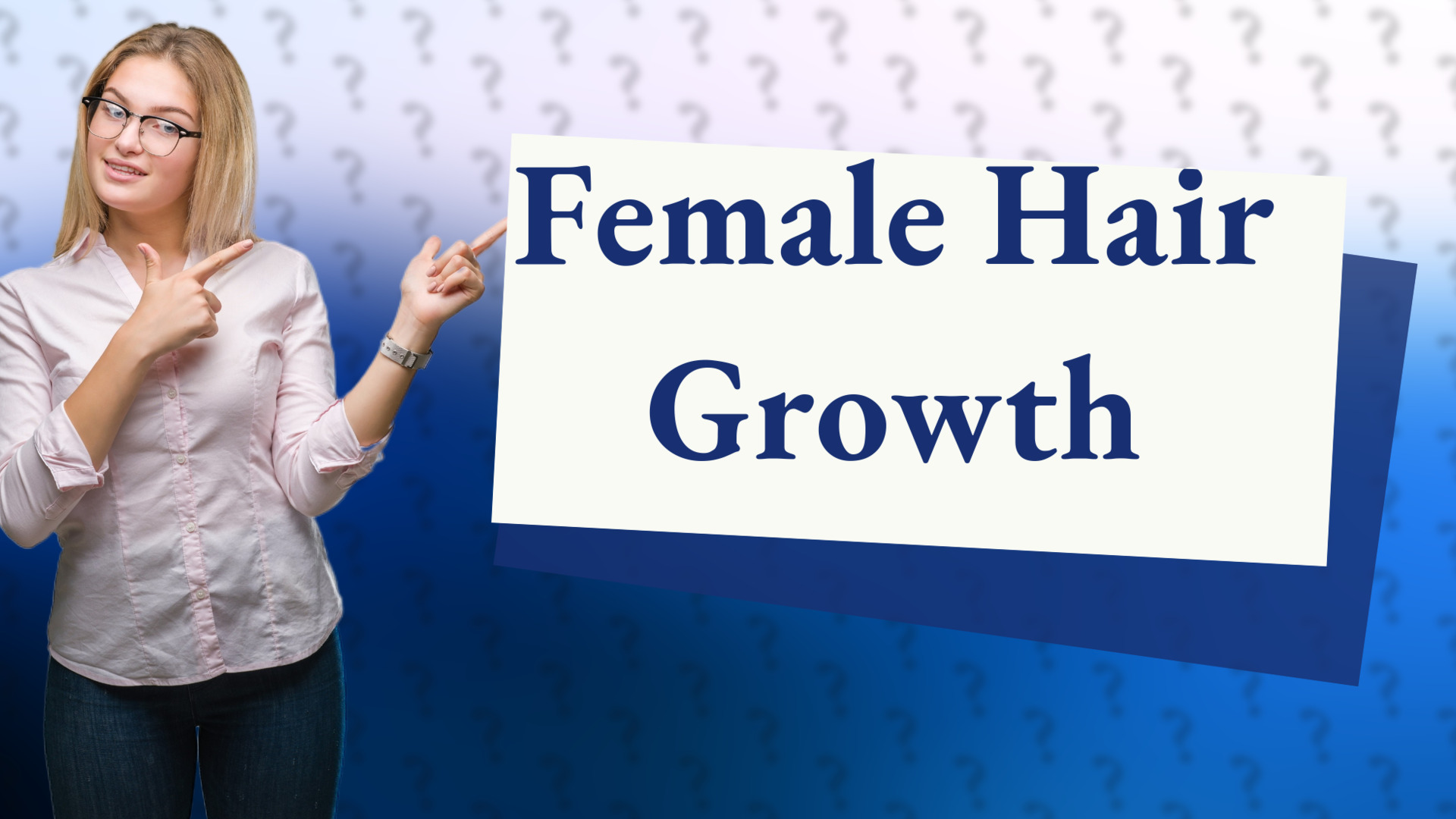 Female Hair Growth