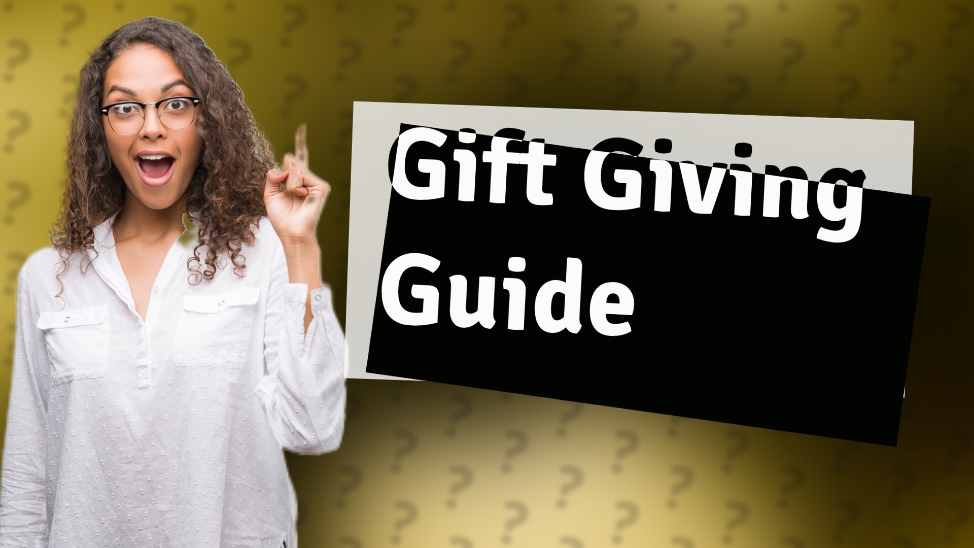 Gift Giving Guide
