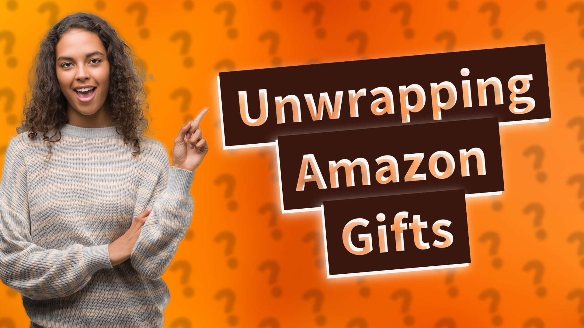 Unwrapping Amazon Gifts