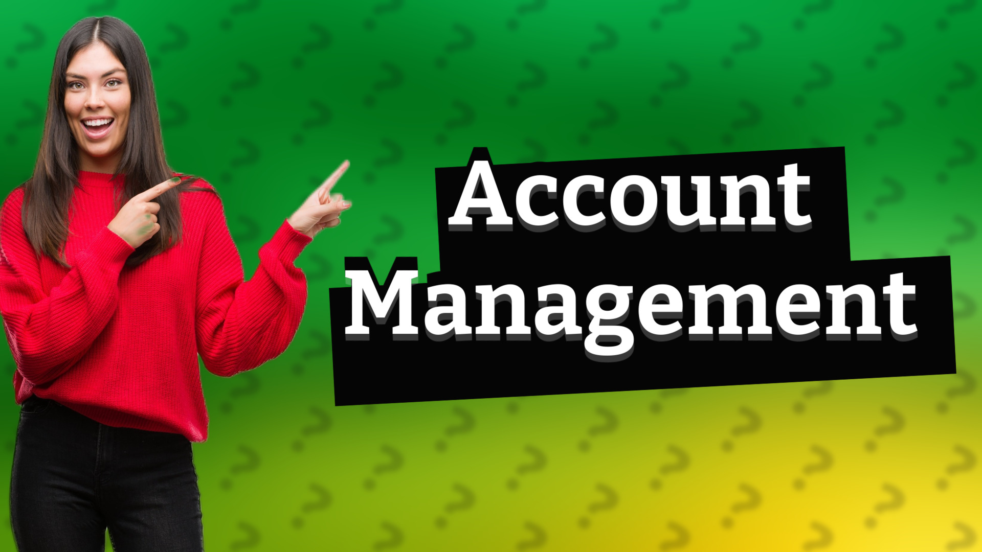 Account Management