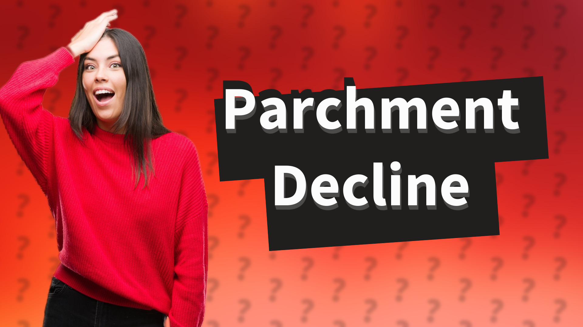 Parchment Decline