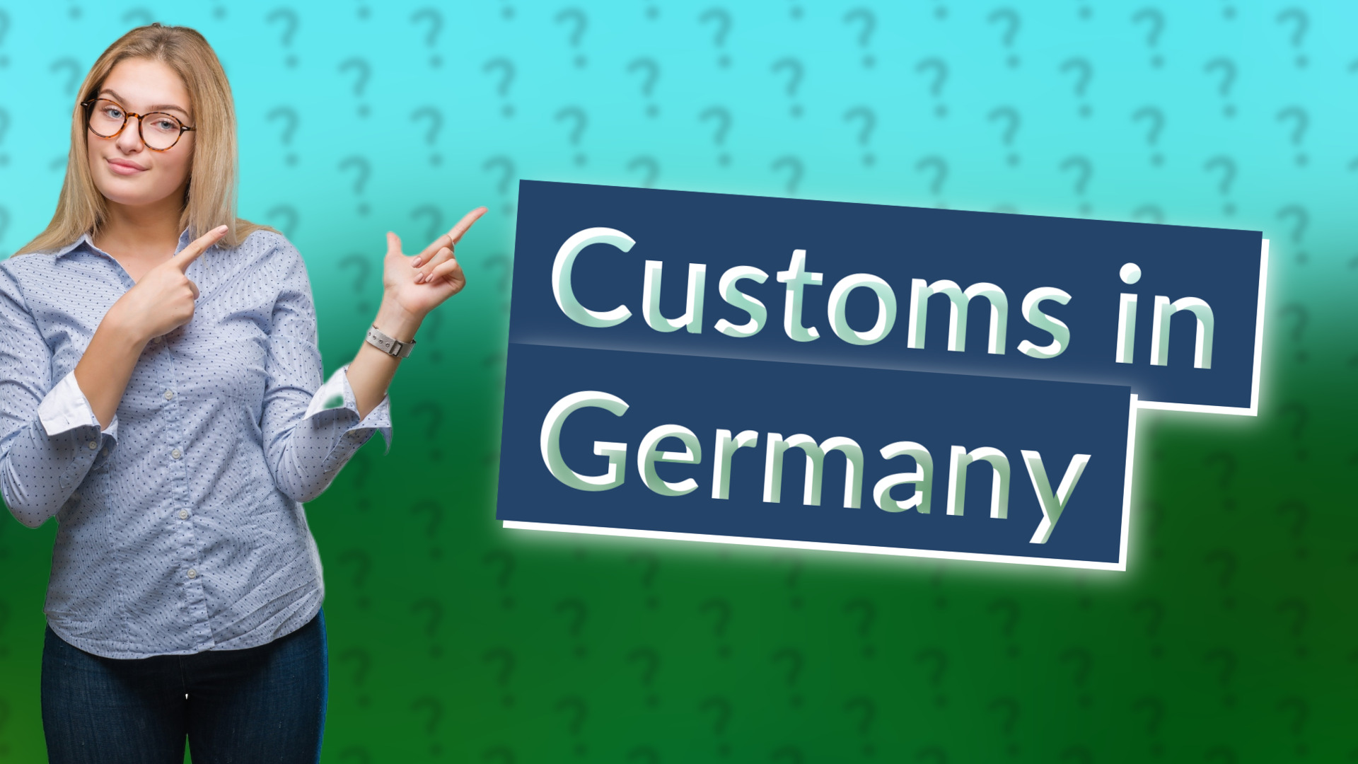 Customs in Germany