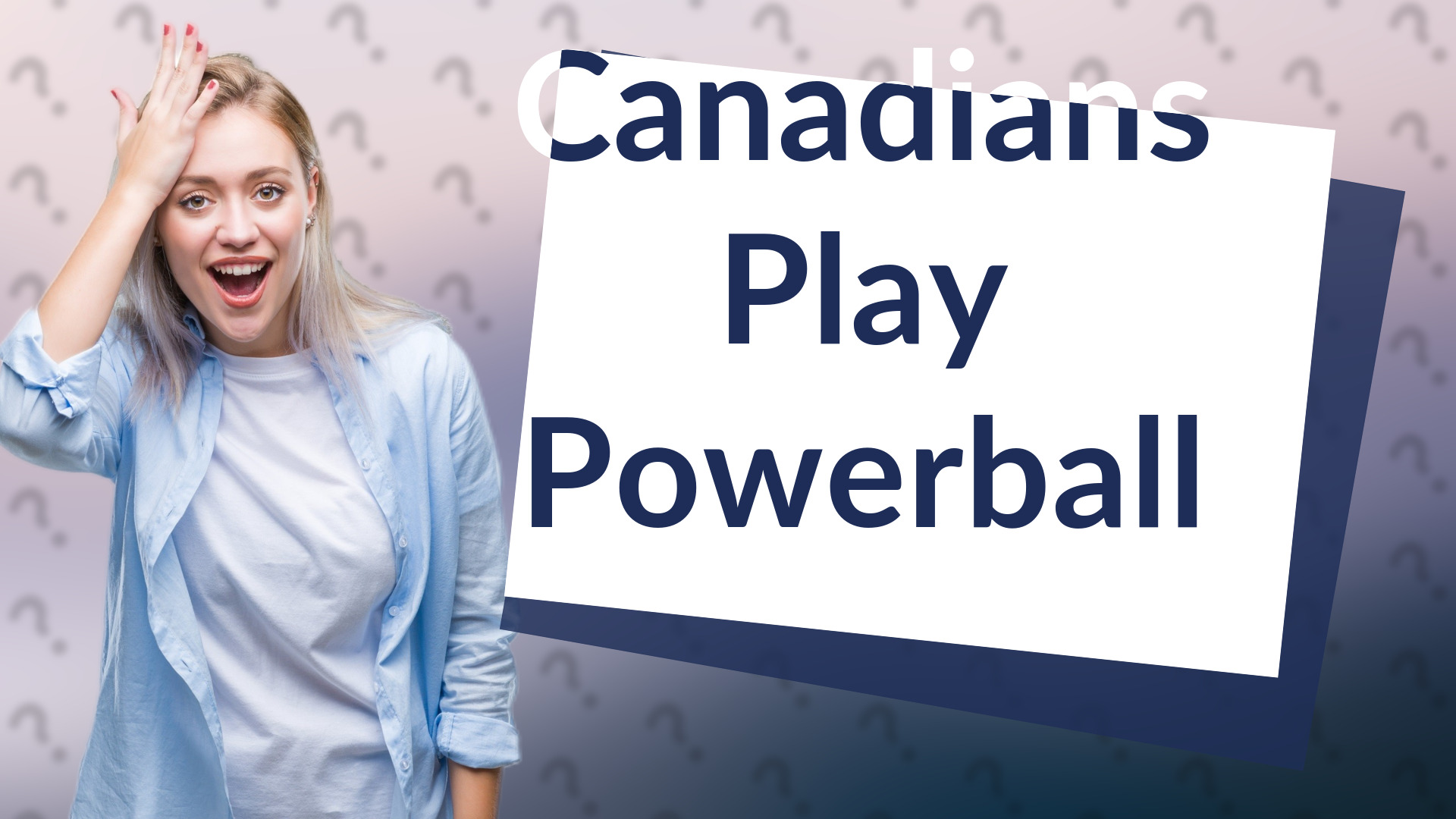 Canadians Play Powerball