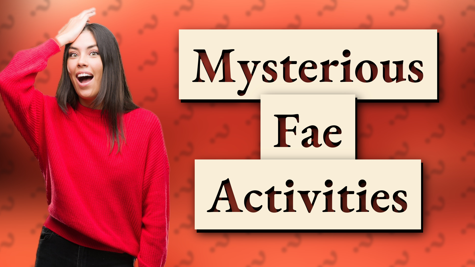 Mysterious Fae Activities
