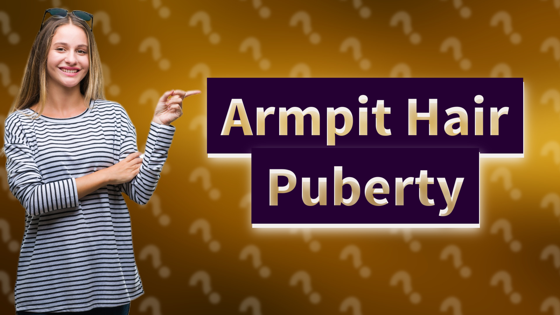 Armpit Hair Puberty