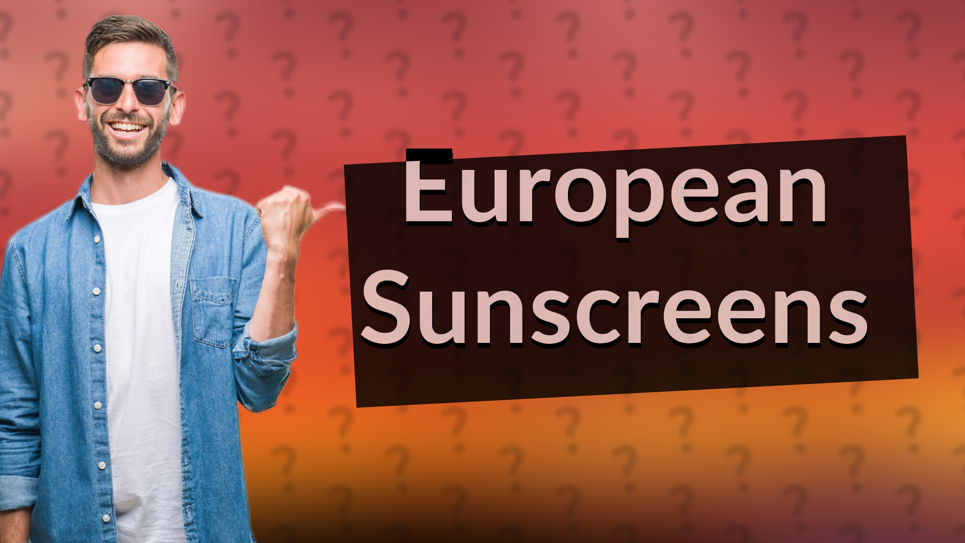 European Sunscreens