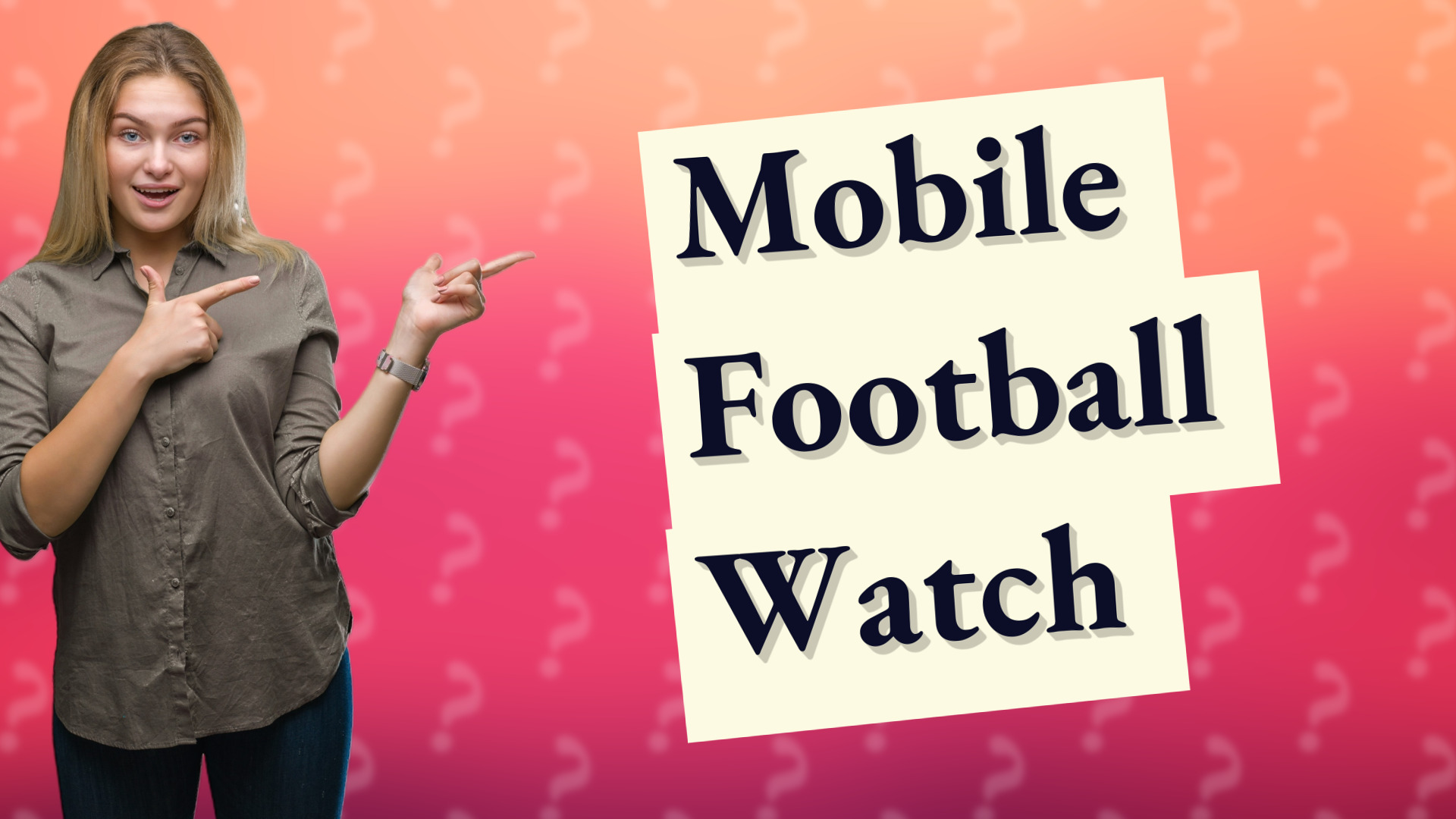 Mobile Football Watch