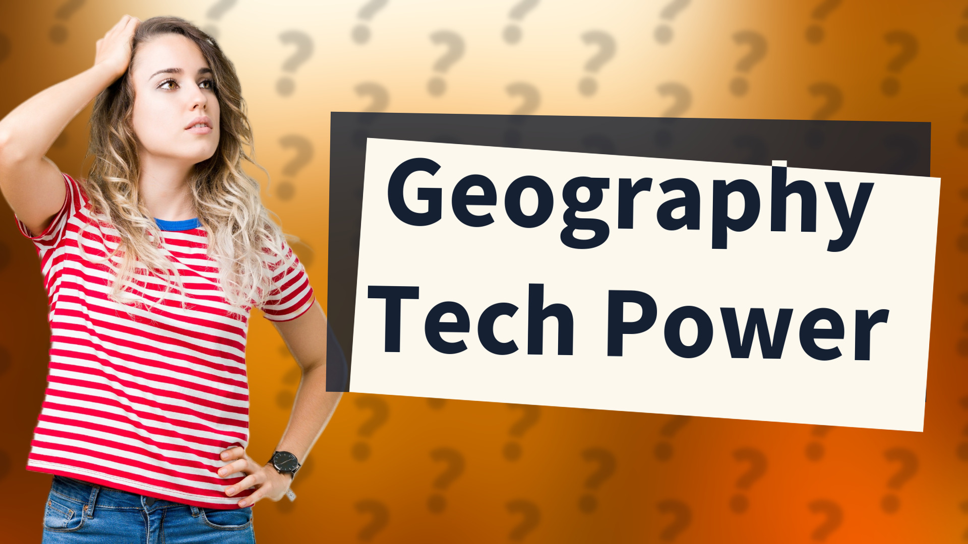 Geography Tech Power