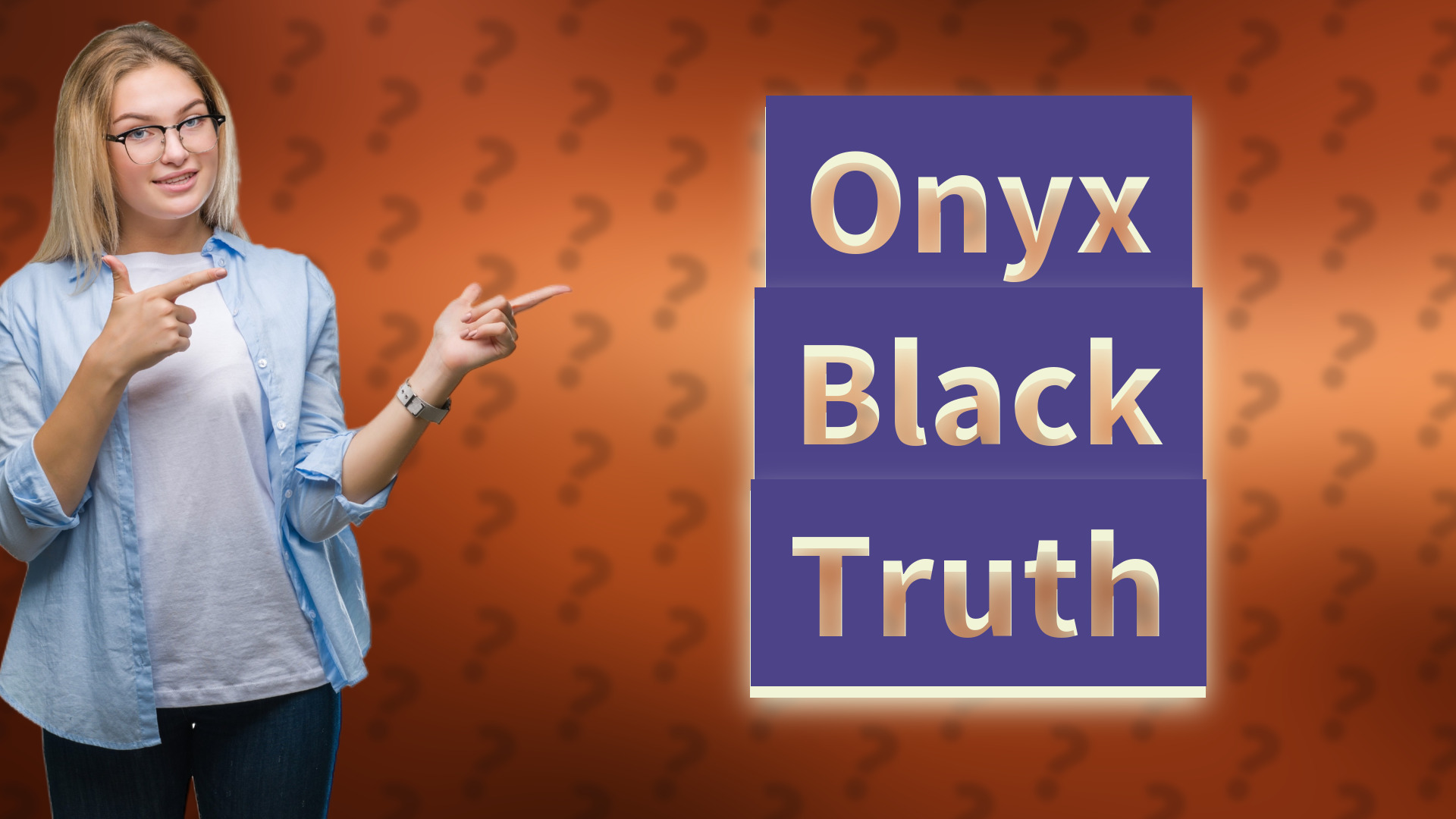 Onyx Black Truth